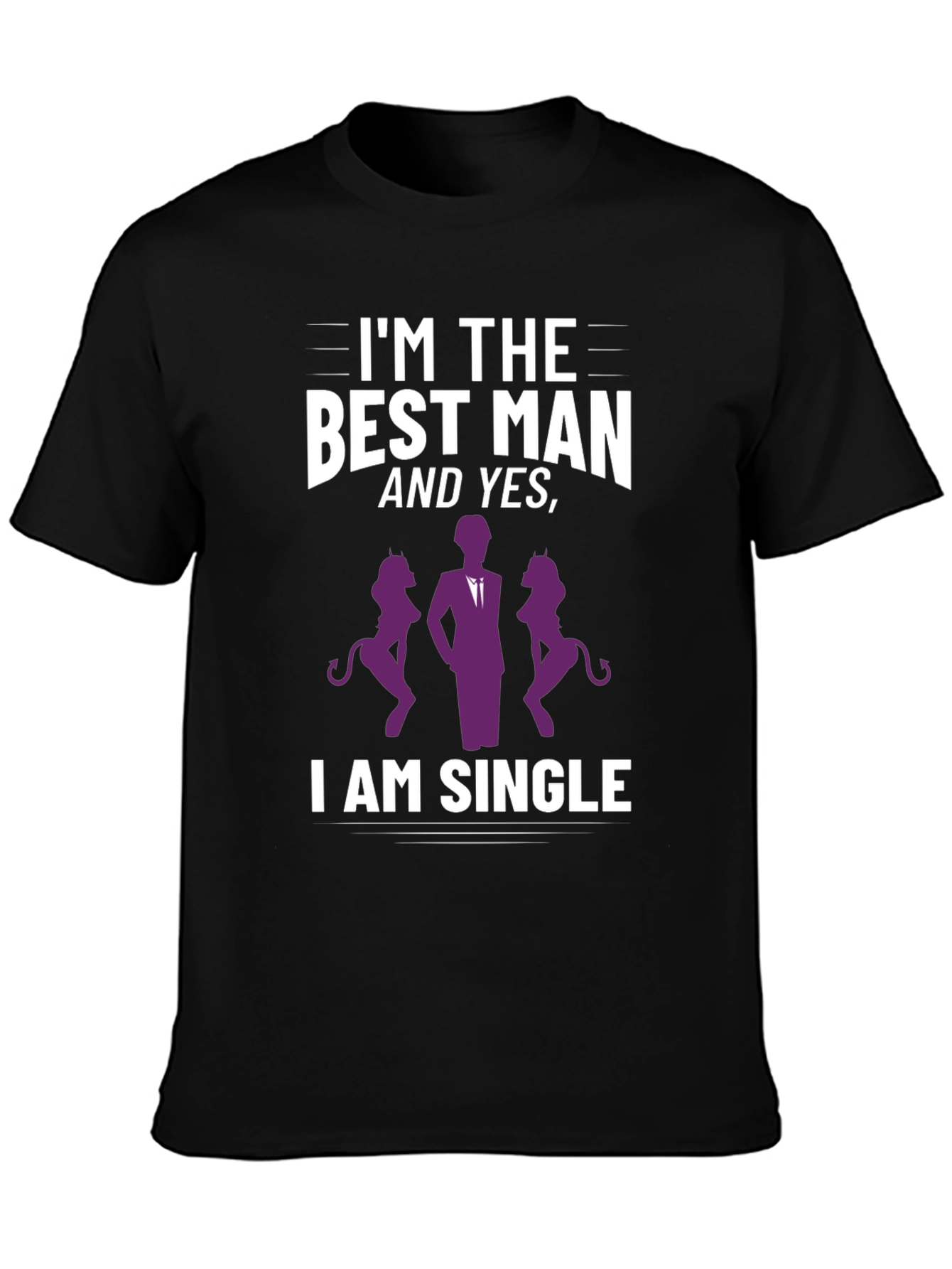 Black Best Man Single T-Shirt Funny Bachelor Party Tee view 3