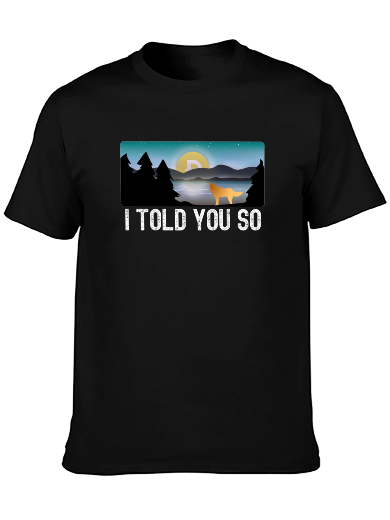 Black I Told You So Dogecoin Moon T-Shirt view 3