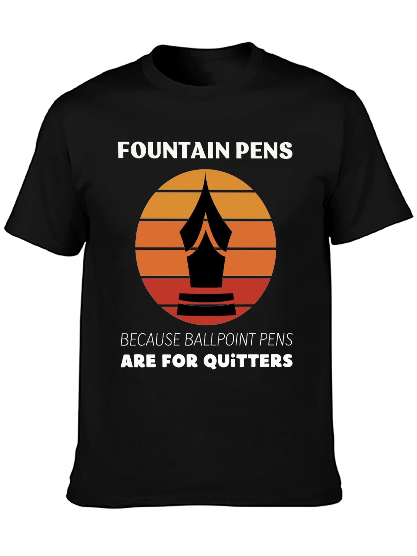 Black Fountain Pens T-Shirt - For the Discerning Writer view 3
