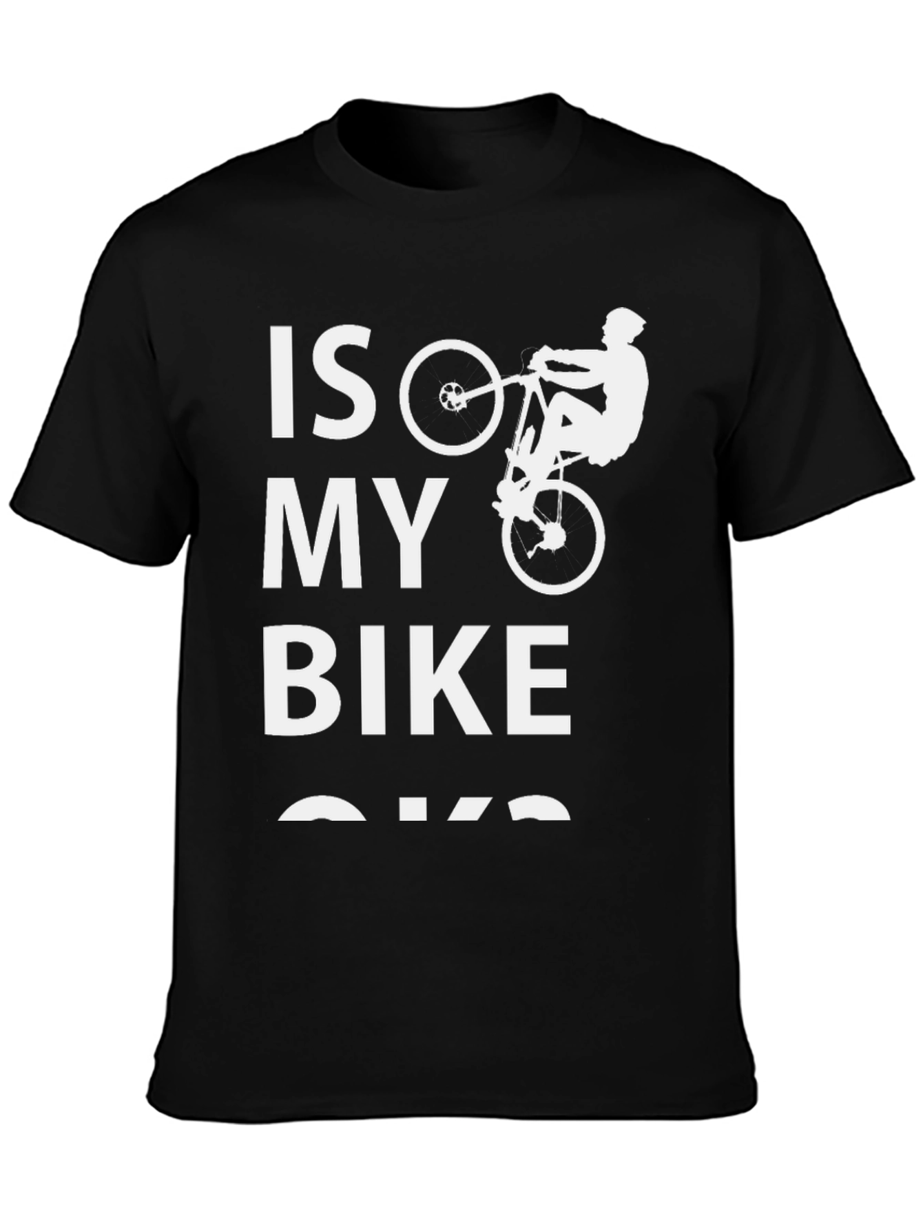 Black Is My Bike OK T-Shirt - Funny Cycling Tee view 3