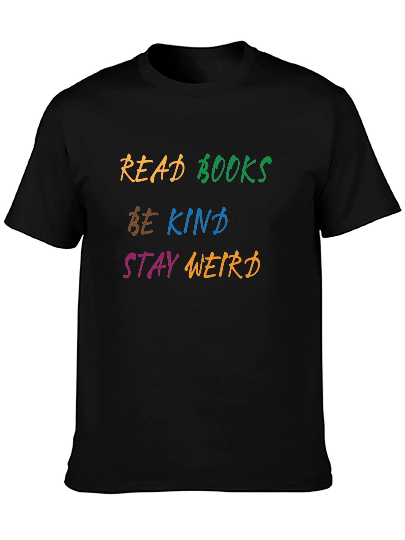 Black Read Books Be Kind Stay Weird Graphic Tee view 3