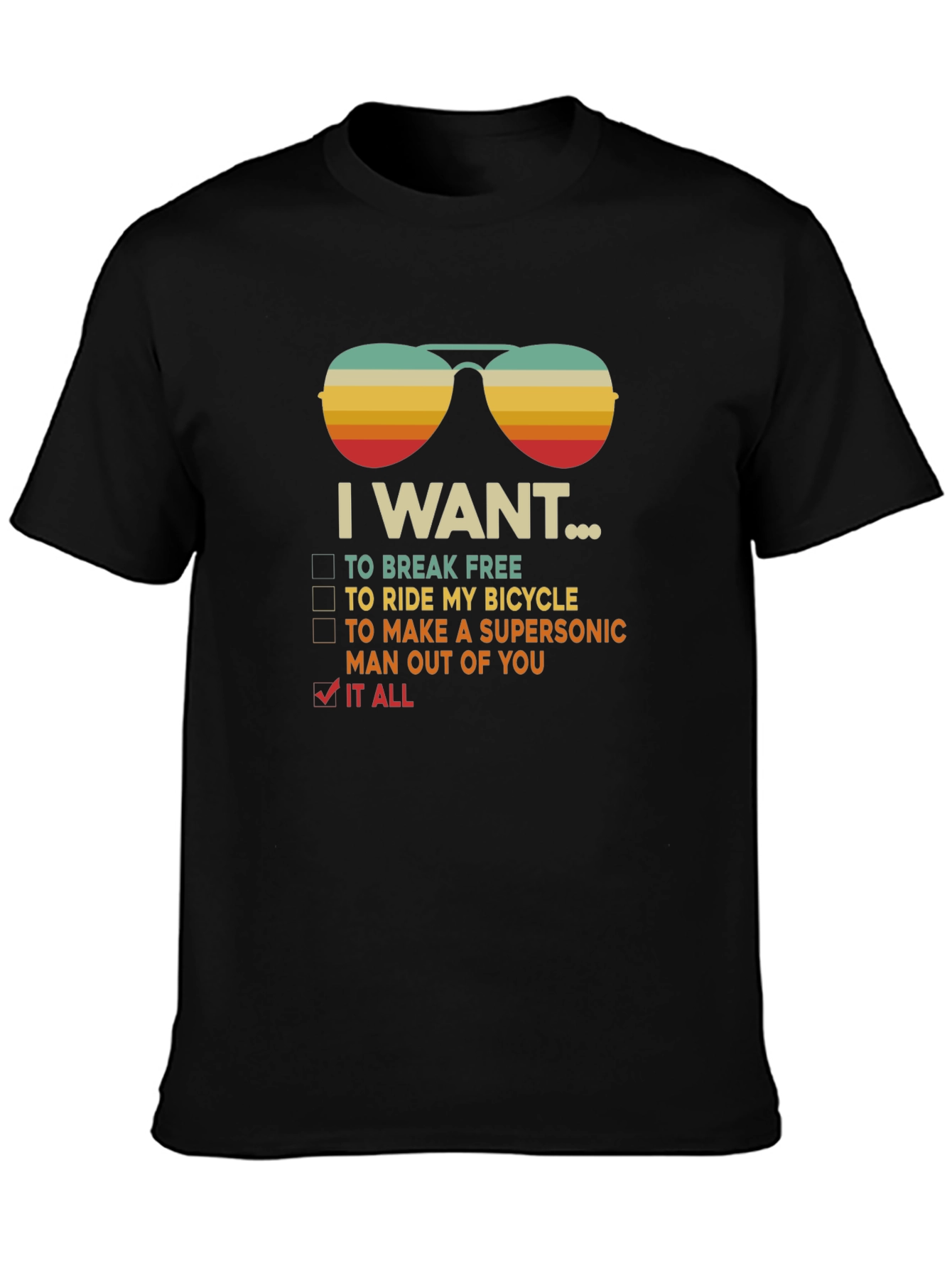 Black I Want It All Graphic T-Shirt - Break Free Bicycle Queen view 3