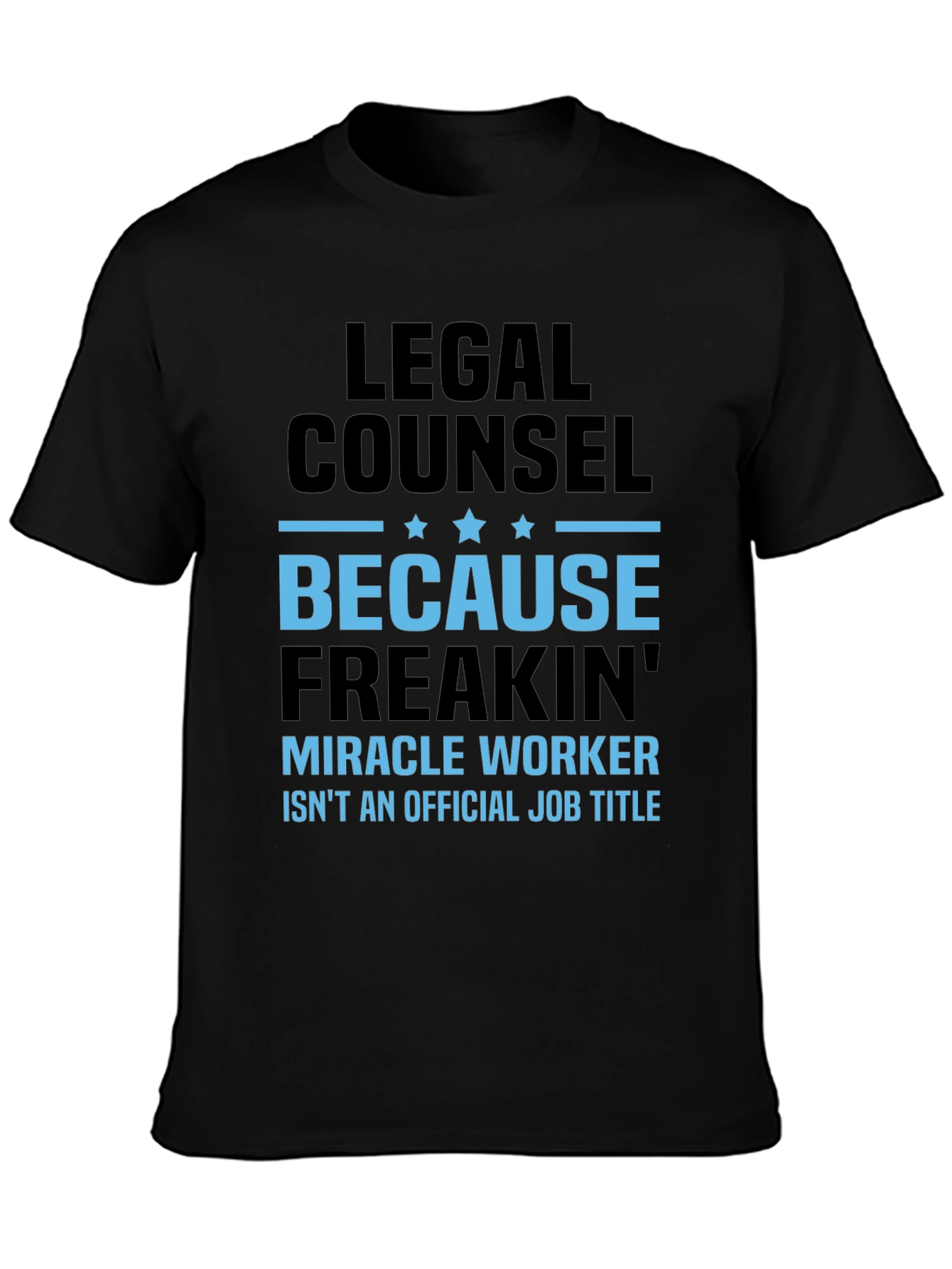Black Legal Counsel Miracle Worker Graphic Tee view 3