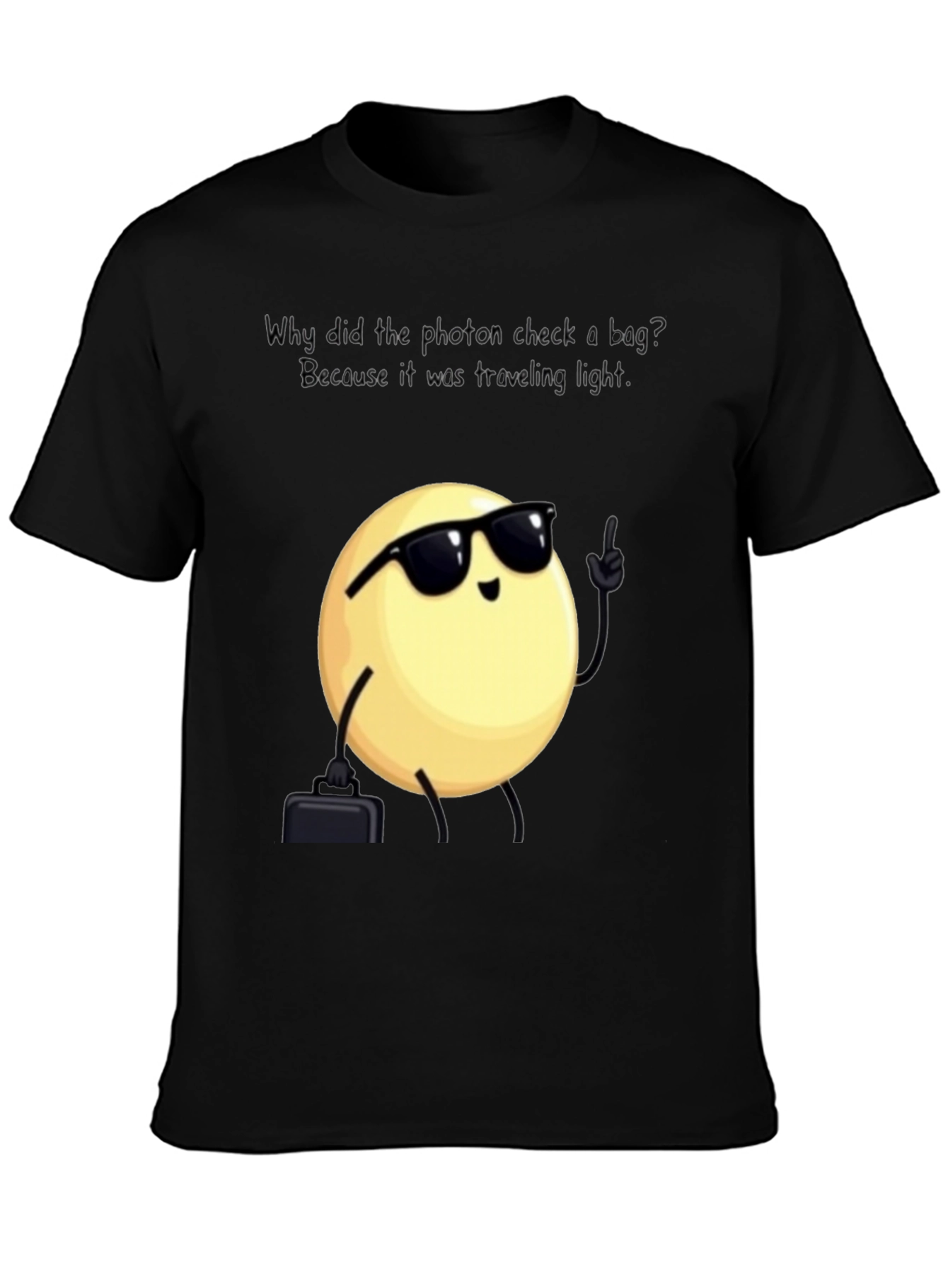 Black Funny Physics Pun T-Shirt: Traveling Light Photon view 3
