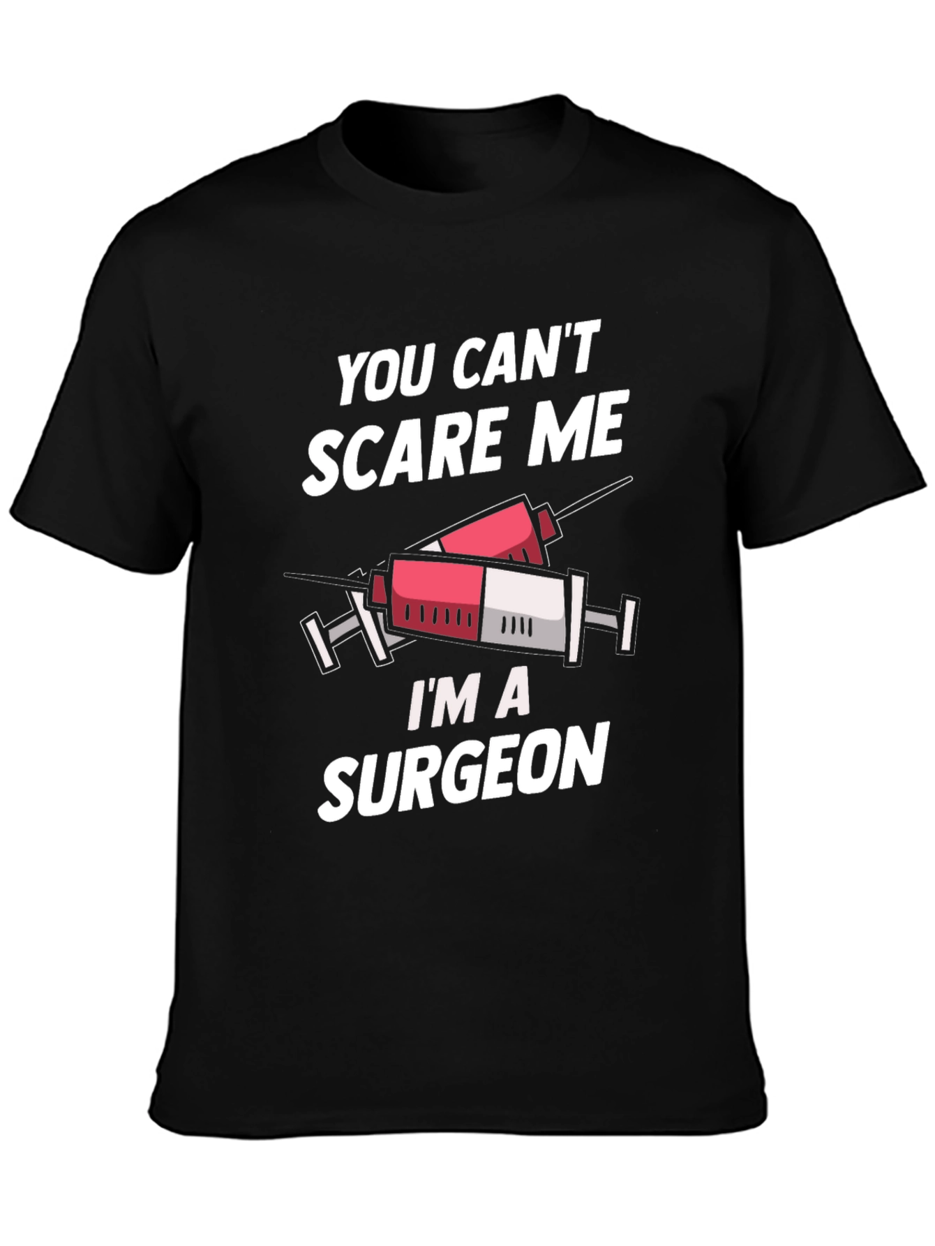 Black Surgeon T-Shirt - You Can't Scare Me view 3