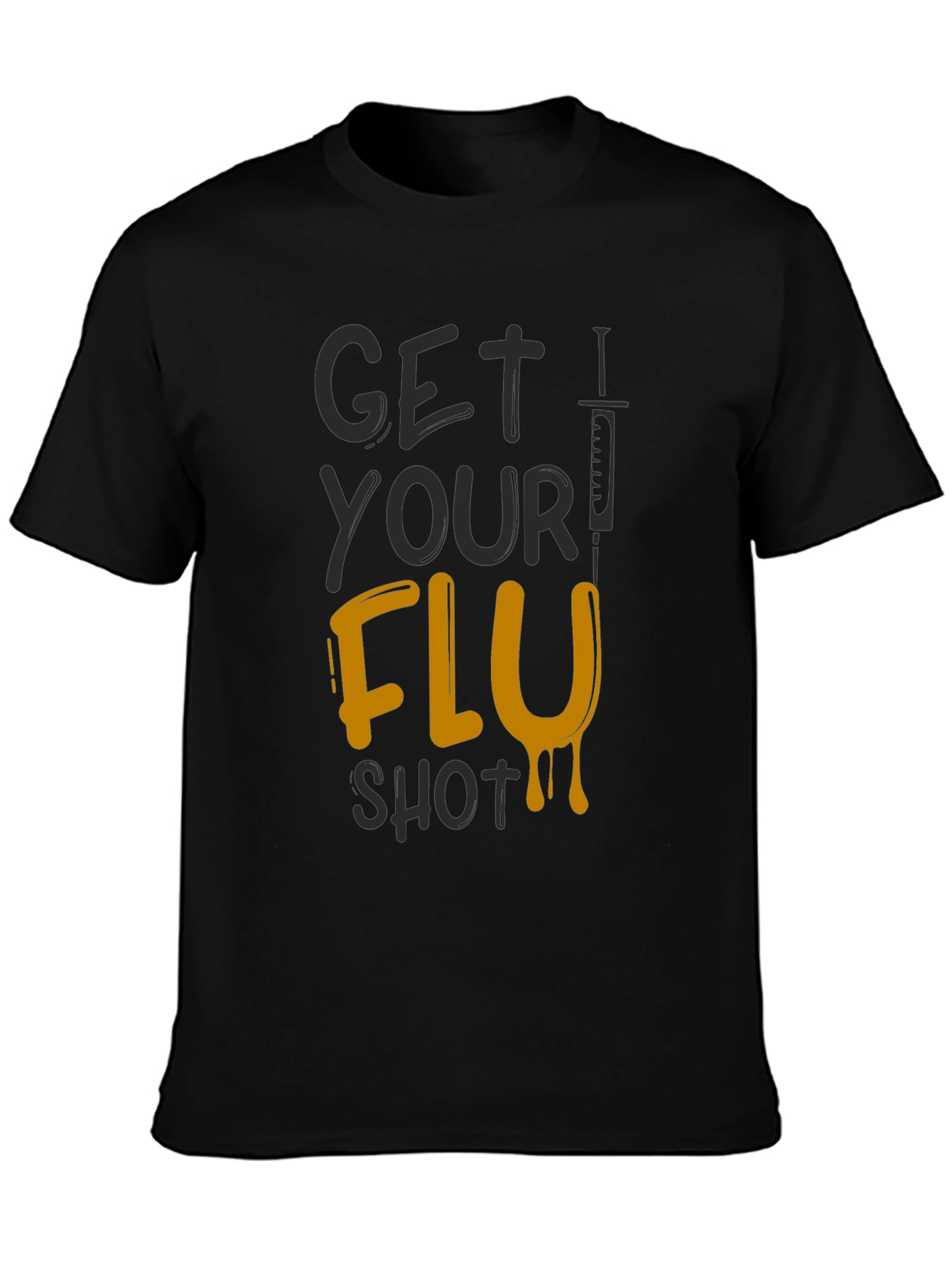 Black Get Your Flu Shot T-Shirt - Black Novelty Tee view 3