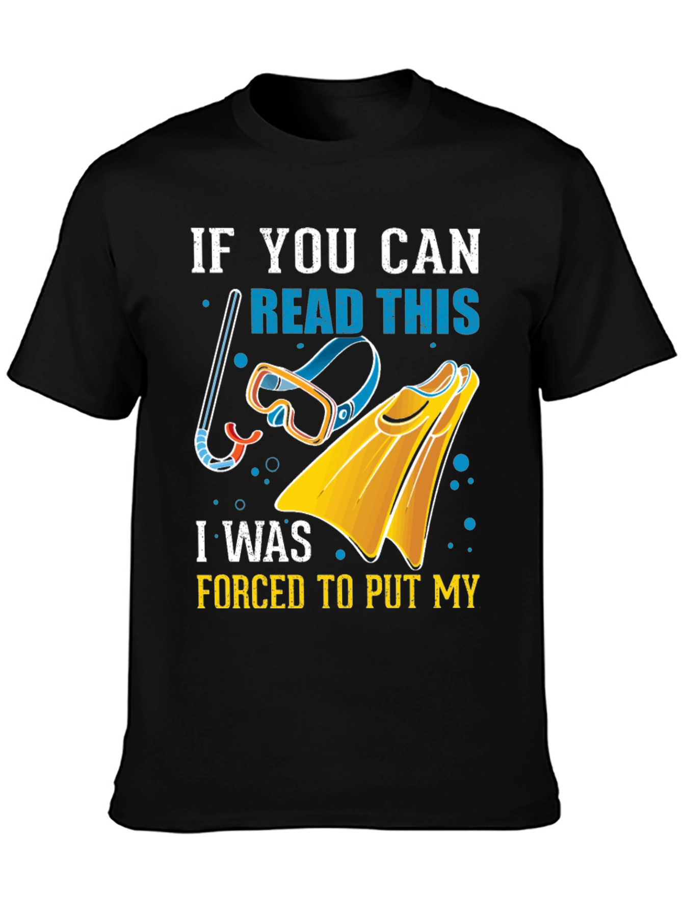 Black Snorkel Gear T-Shirt - If You Can Read This Funny Dive Tee view 3