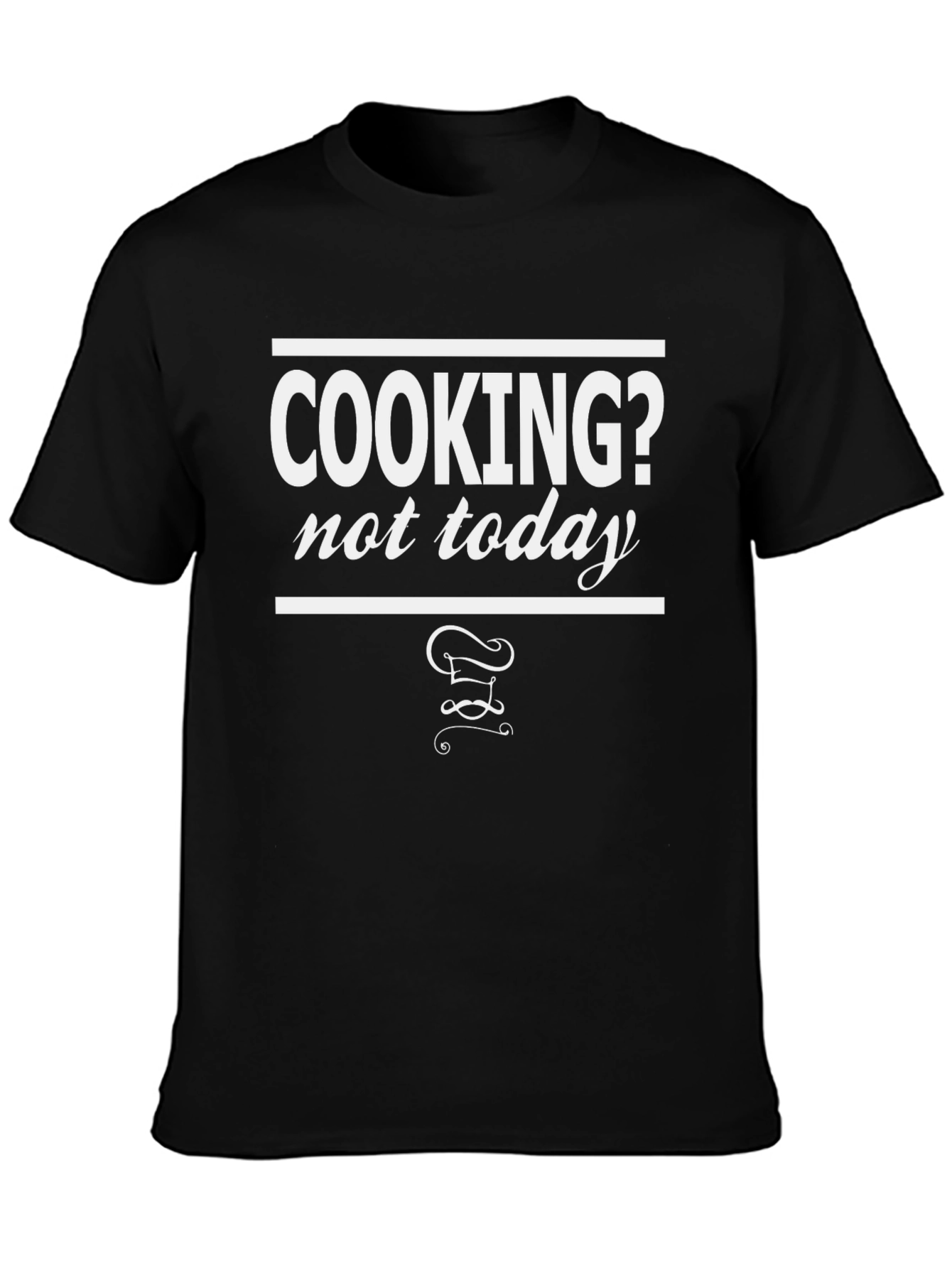 Black Cooking? Not Today Black Graphic Tee view 3