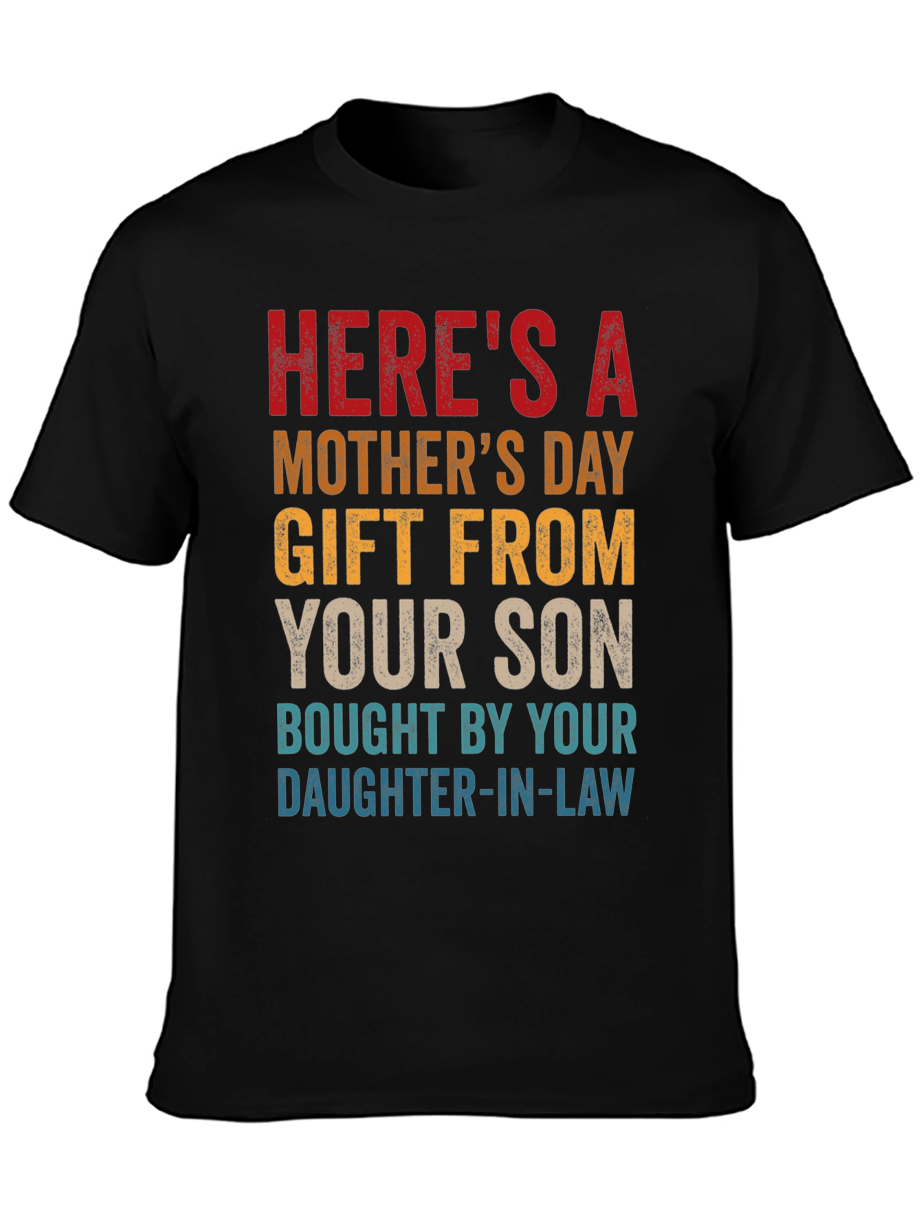 Black Humorous "Gift From Son" Mother's Day T-Shirt view 3