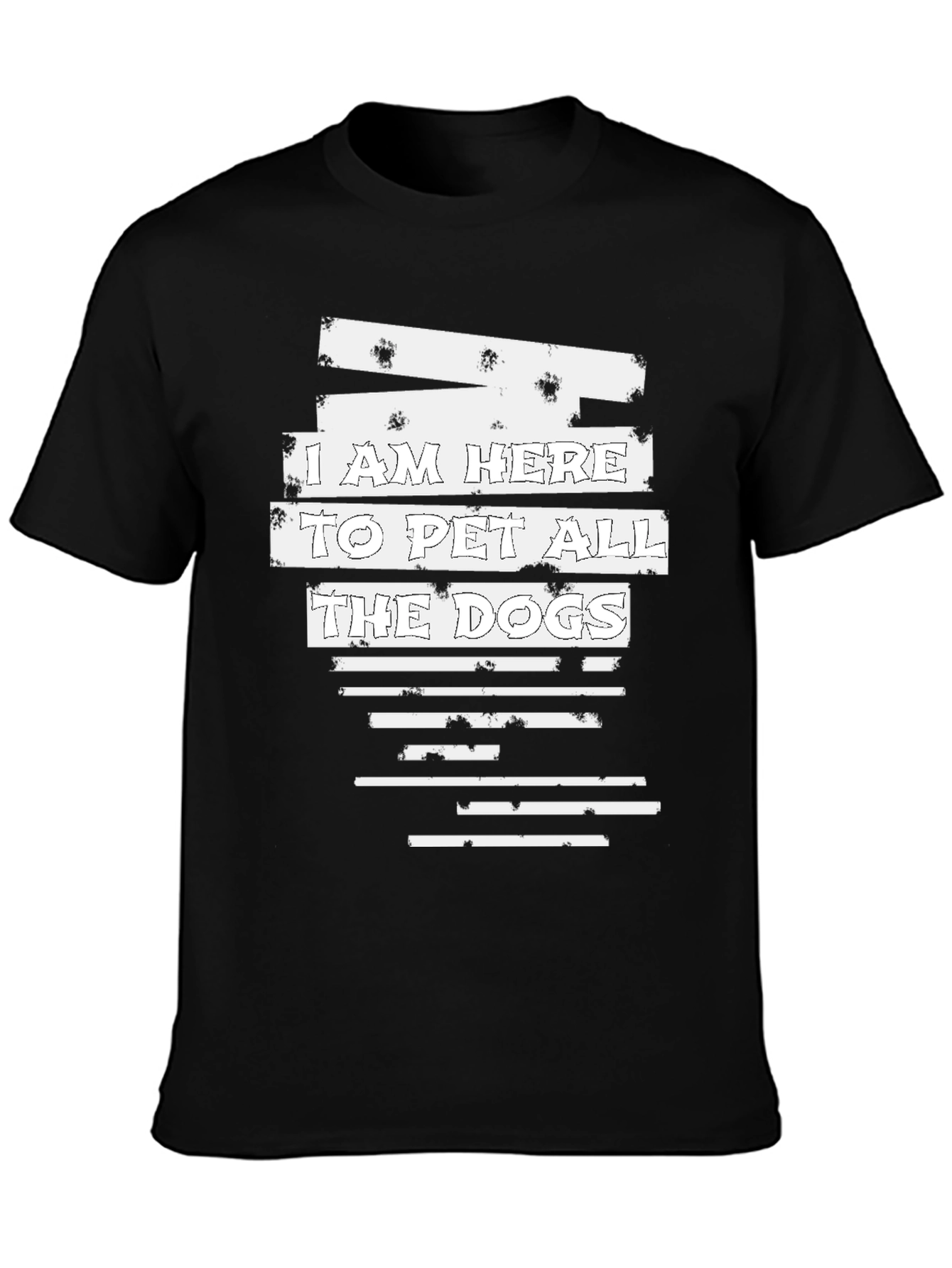 Black I Am Here to Pet All the Dogs T-Shirt view 3