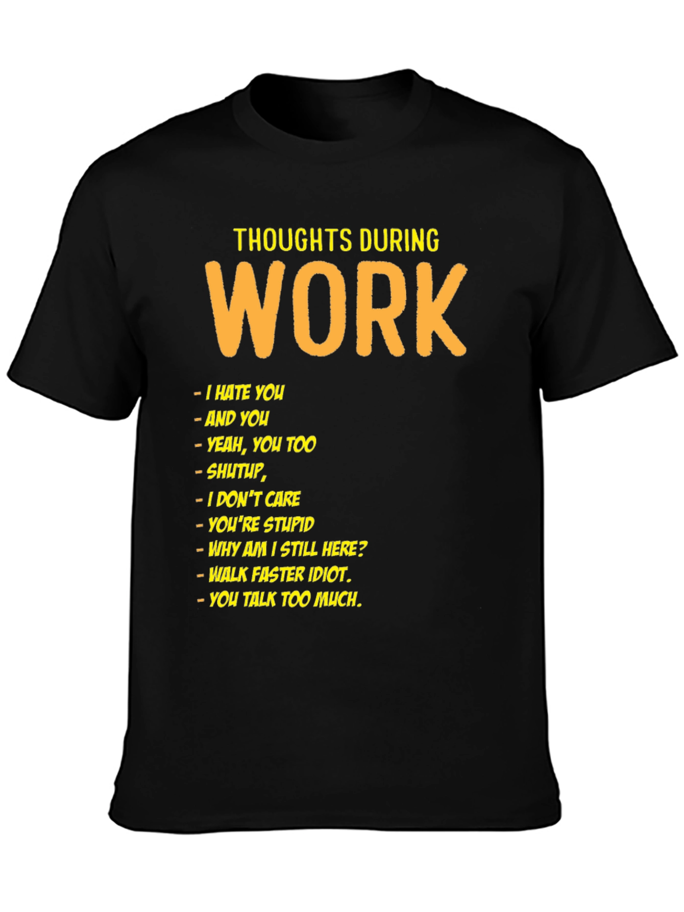 Black Thoughts During Work Black Humor T-Shirt view 3