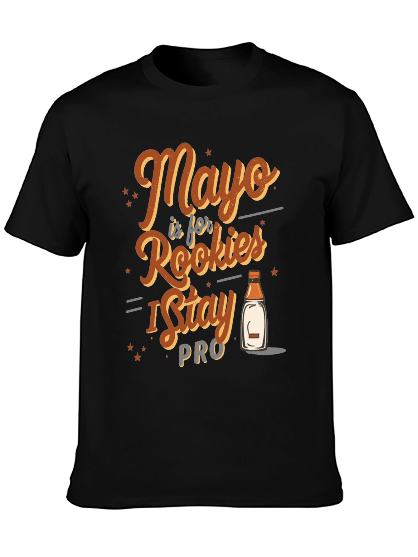 Black Mayo is for Rookies I Stay Pro T-Shirt view 3