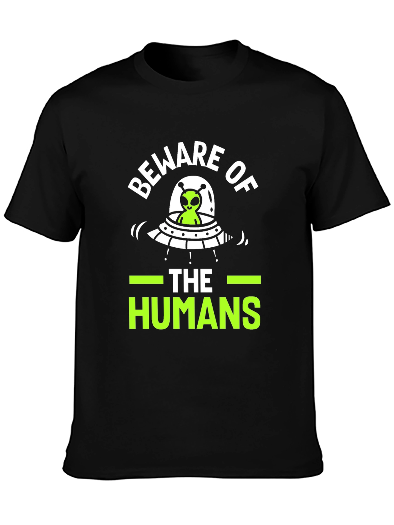 Black Beware of The Humans Alien UFO Graphic T-Shirt view 3
