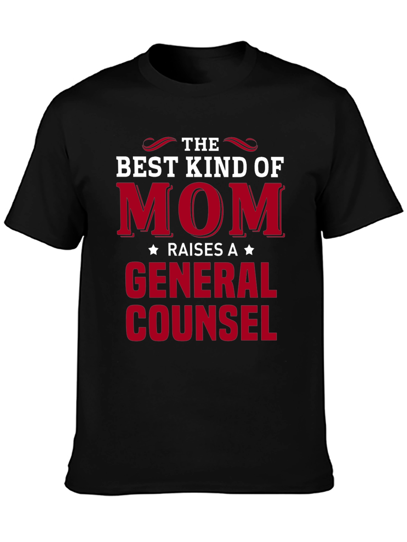 Black Best Kind of Mom Raises a General Counsel T-Shirt view 3