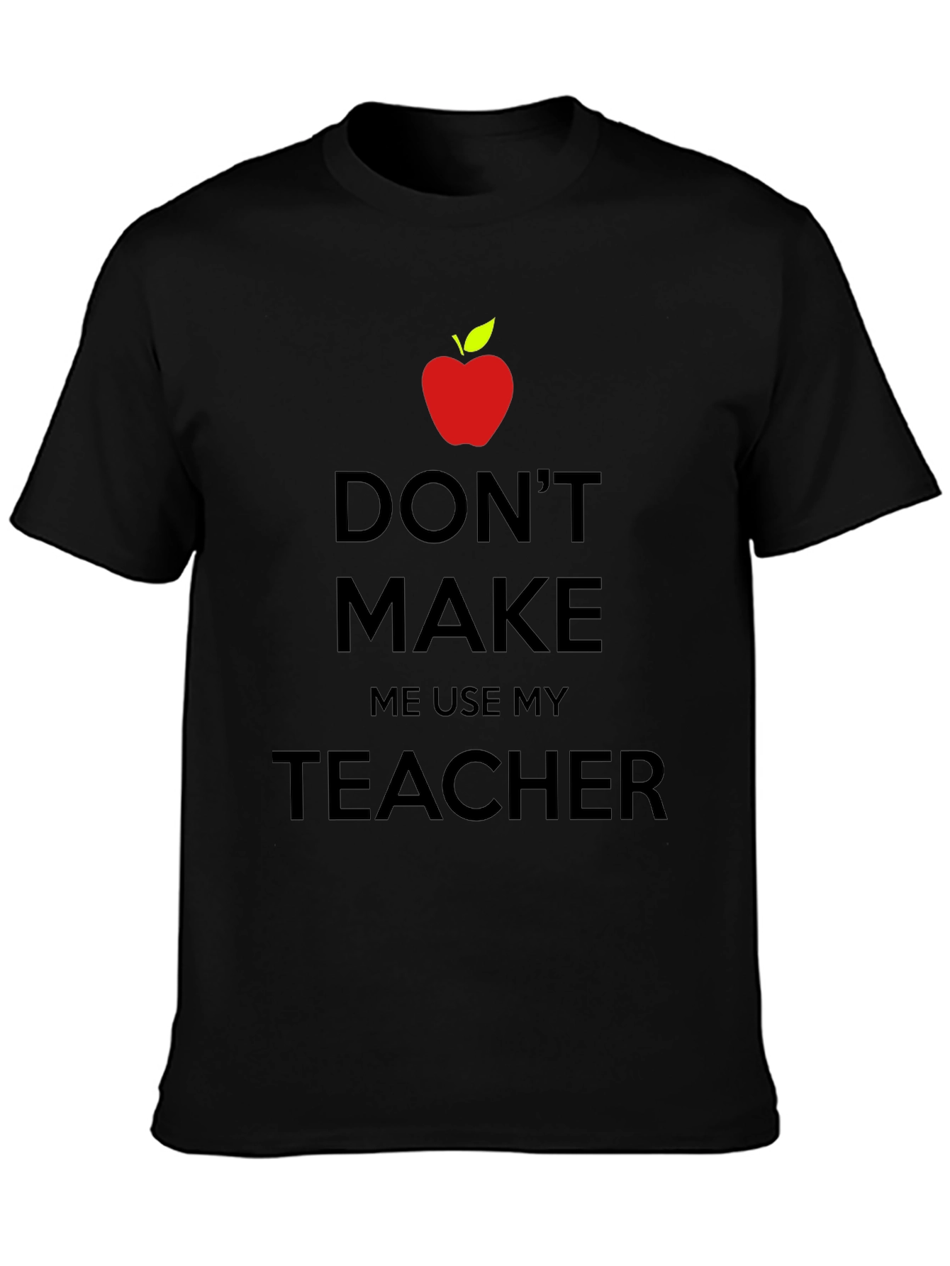Black Teacher's Threat T-Shirt - Novelty Graphic Tee view 3