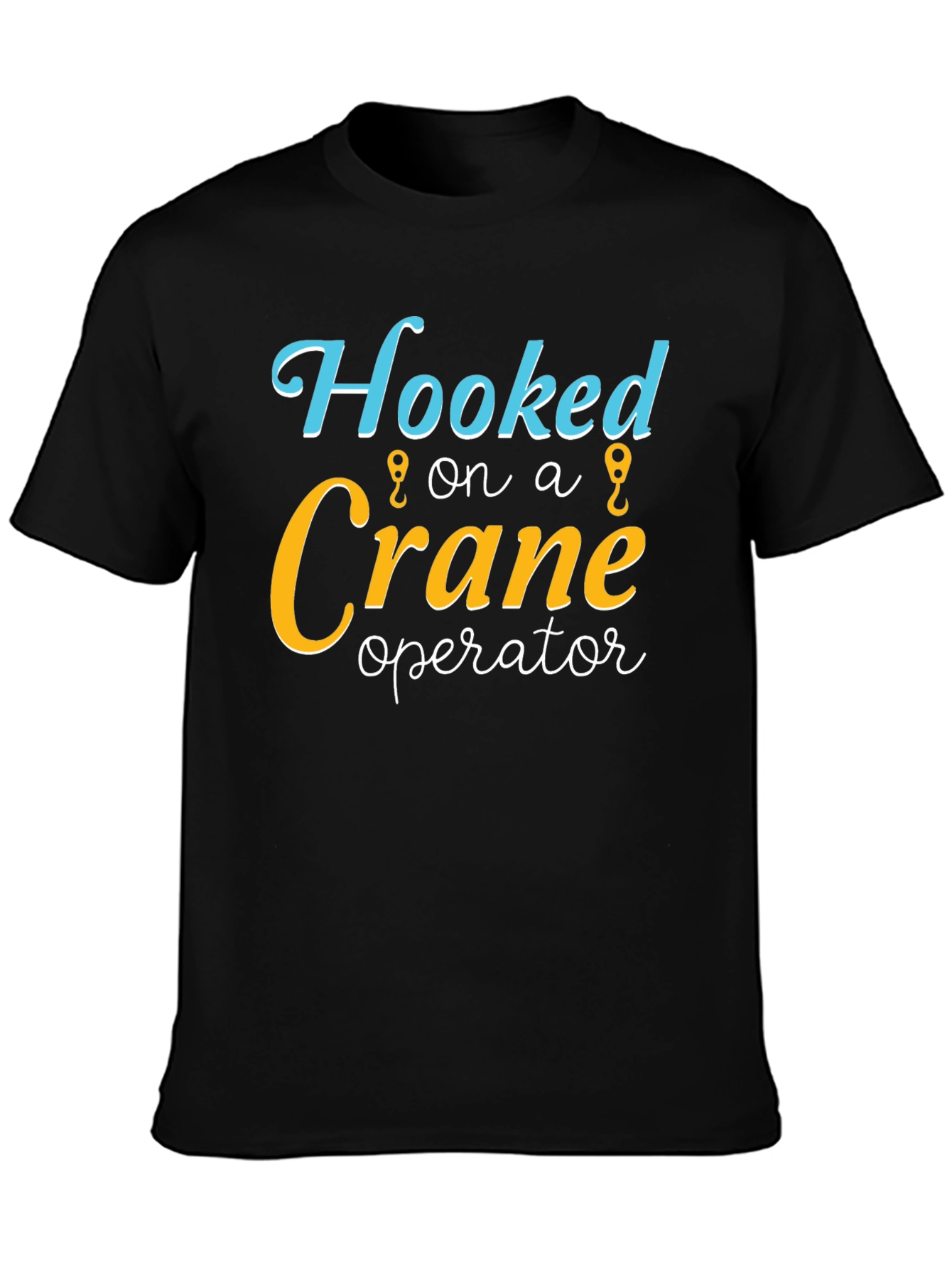 Black Hooked on a Crane Operator Novelty T-Shirt view 3