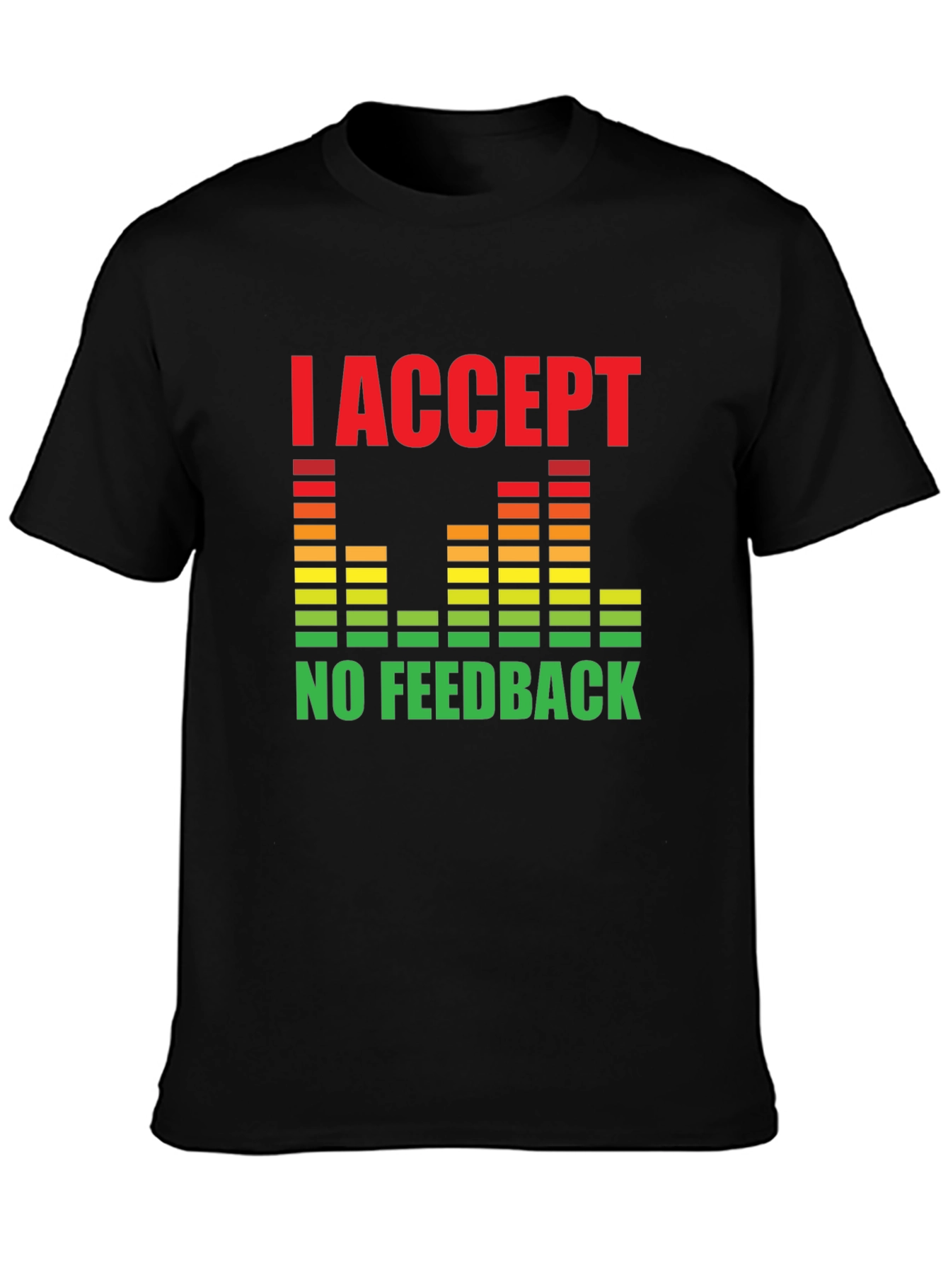 Black I Accept No Feedback Graphic Tee - Black view 3
