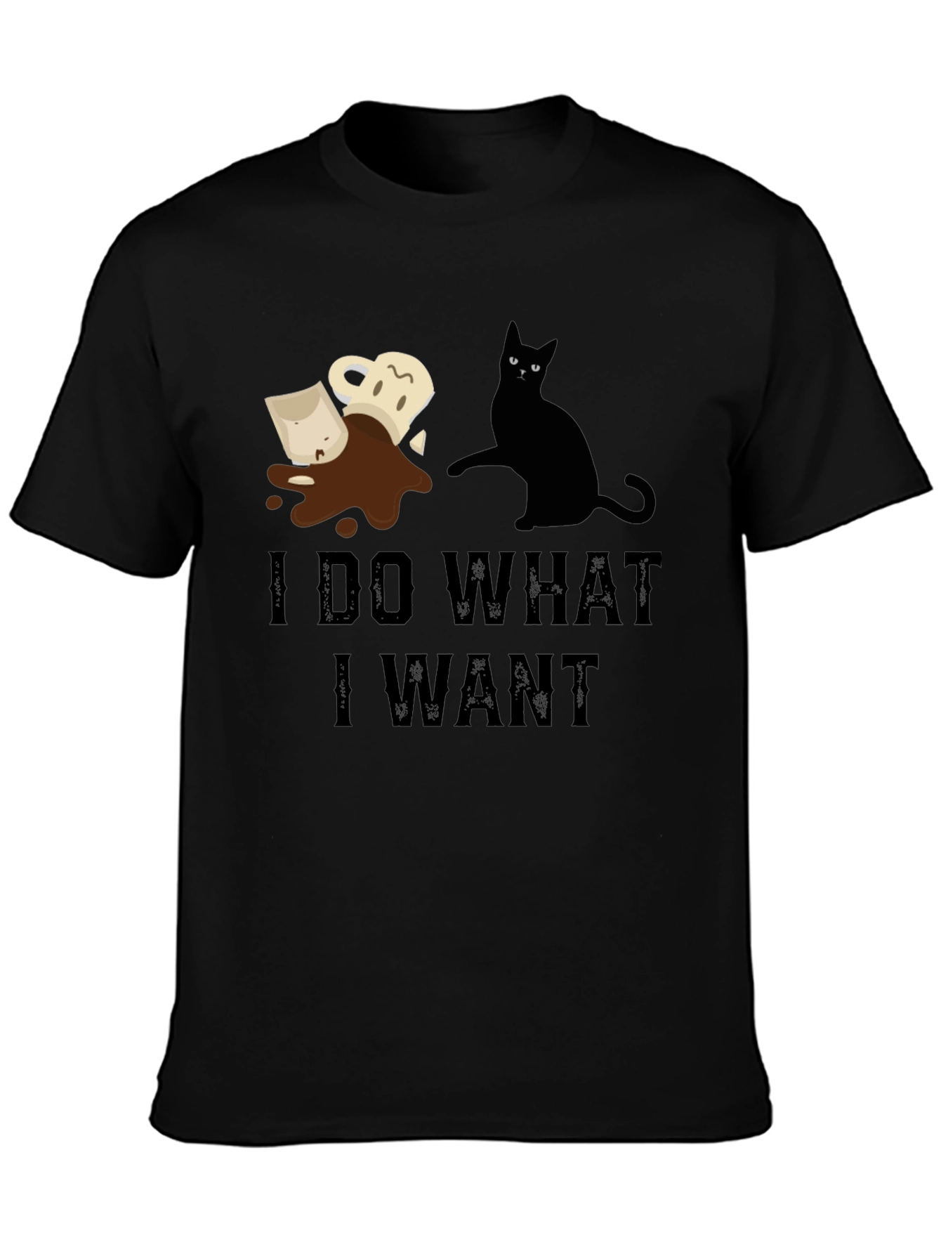 Black I Do What I Want Cat Coffee T-Shirt view 3
