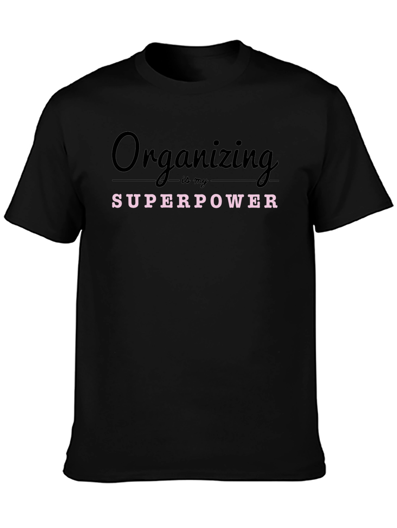 Black Organizing is My Superpower - Black T-Shirt view 3