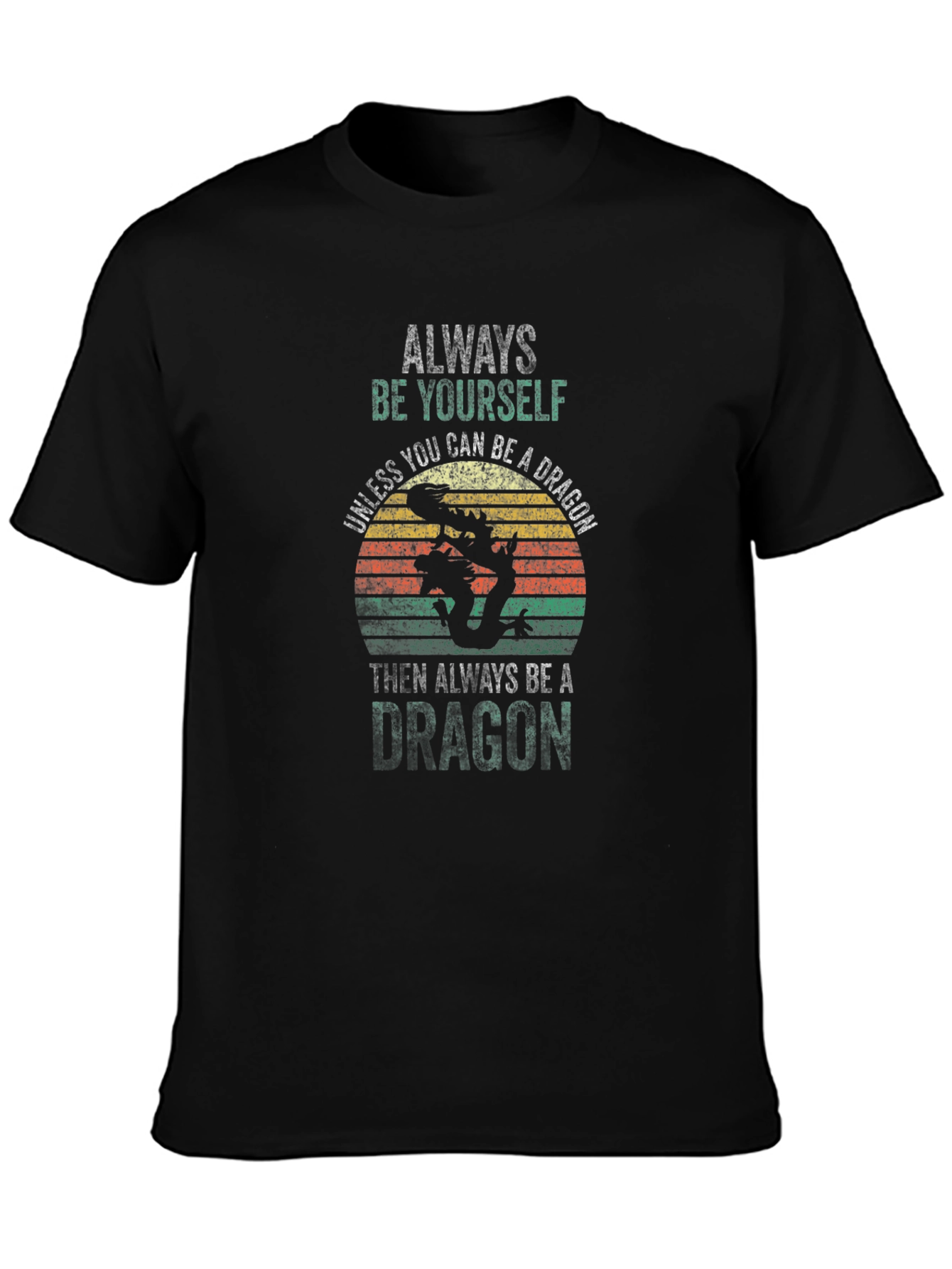 Black Always Be Yourself Unless Dragon T-Shirt view 3