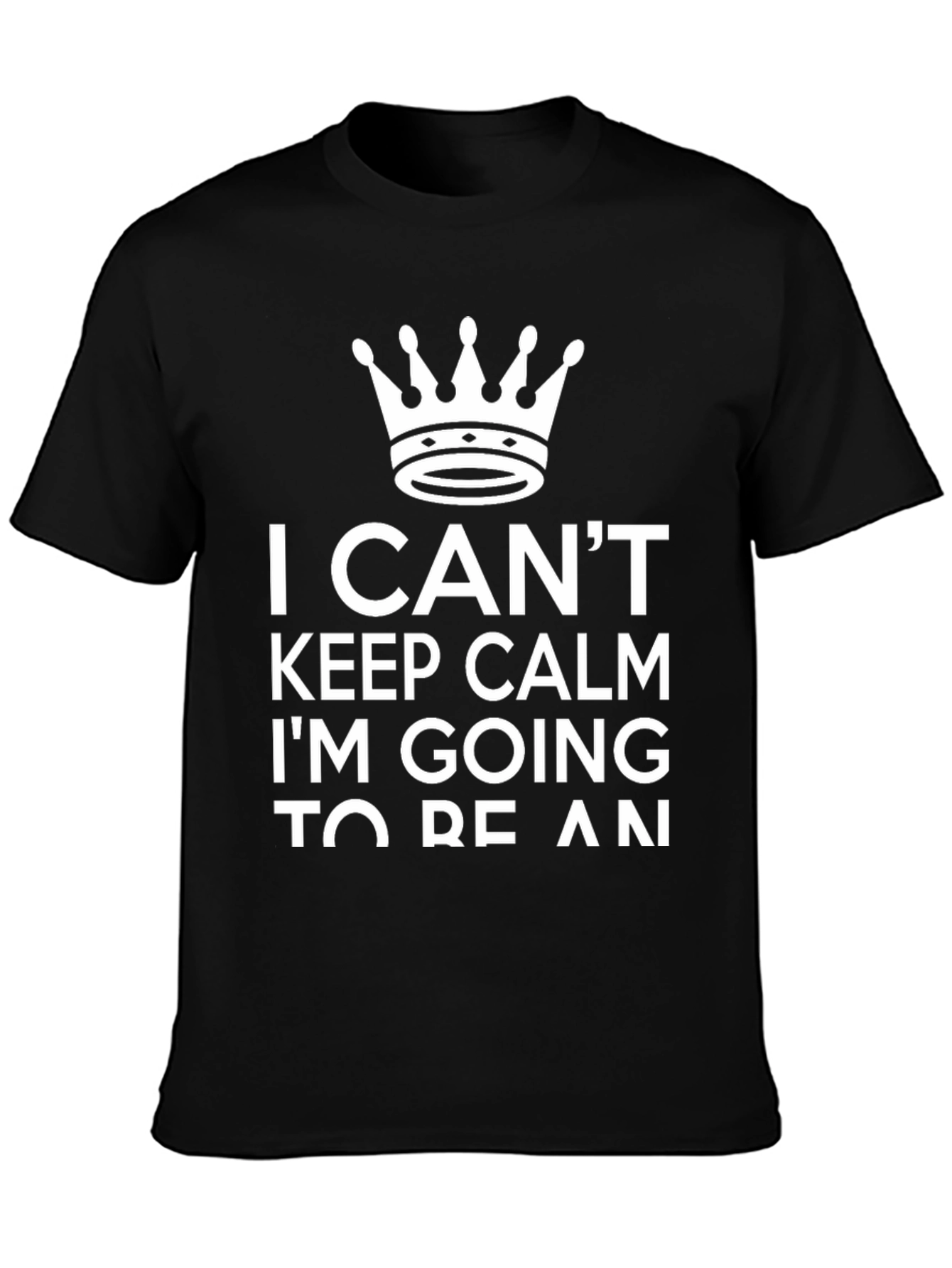 Black I Can't Keep Calm Crown T-Shirt view 3