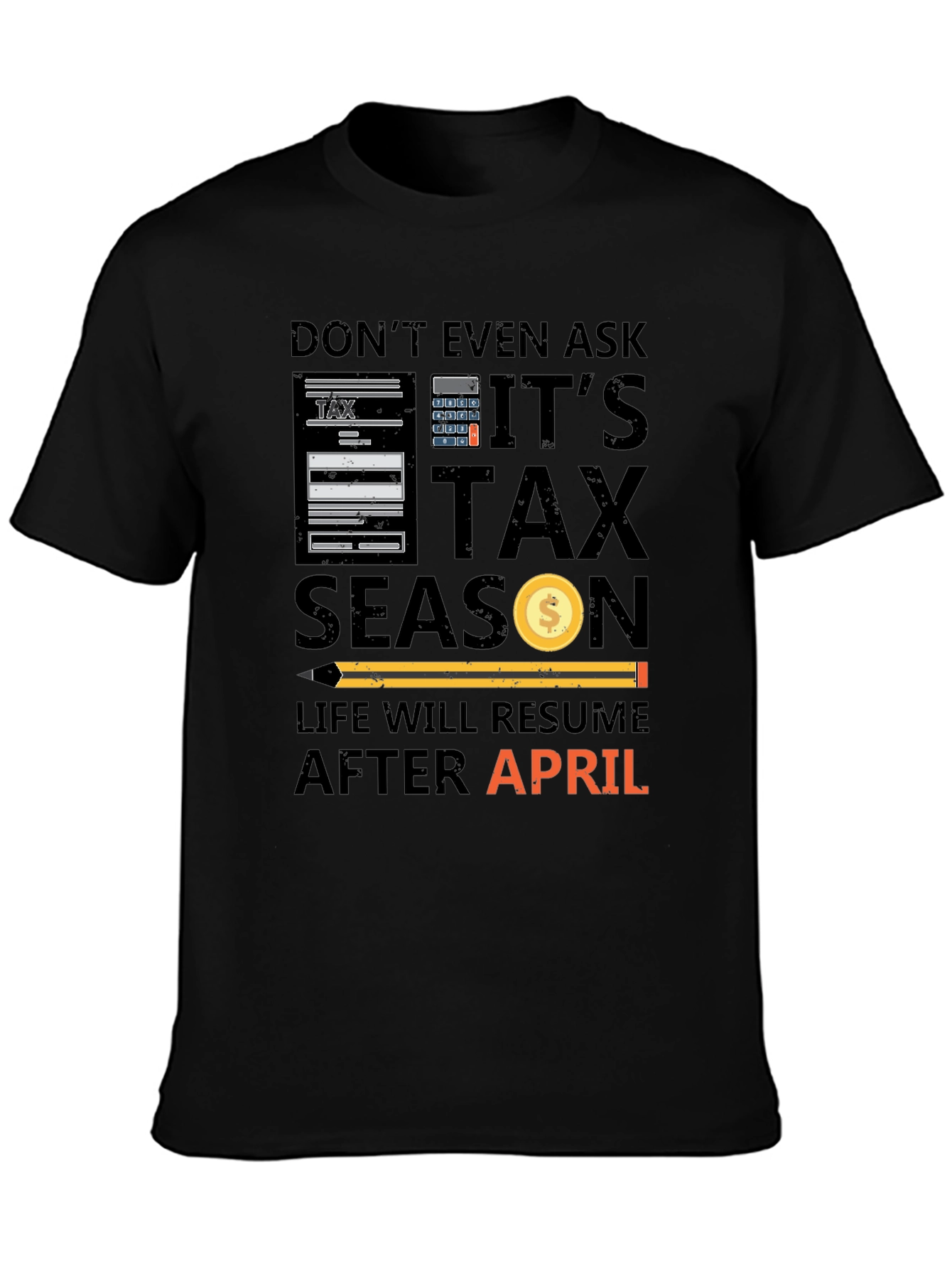 Black Don't Ask Tax Season T-Shirt view 3