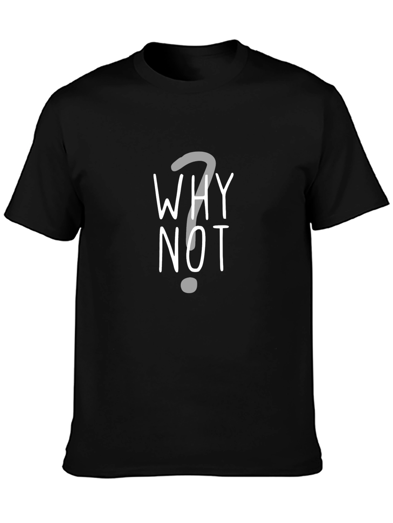 Black Why Not Graphic Tee - Trendy Crew Neck T-Shirt view 3