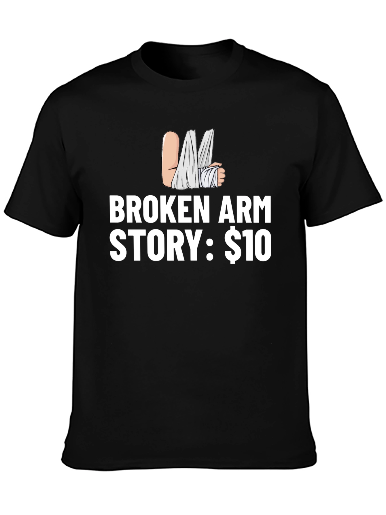 Black Broken Arm Story T-Shirt - Funny Humor Tee view 3
