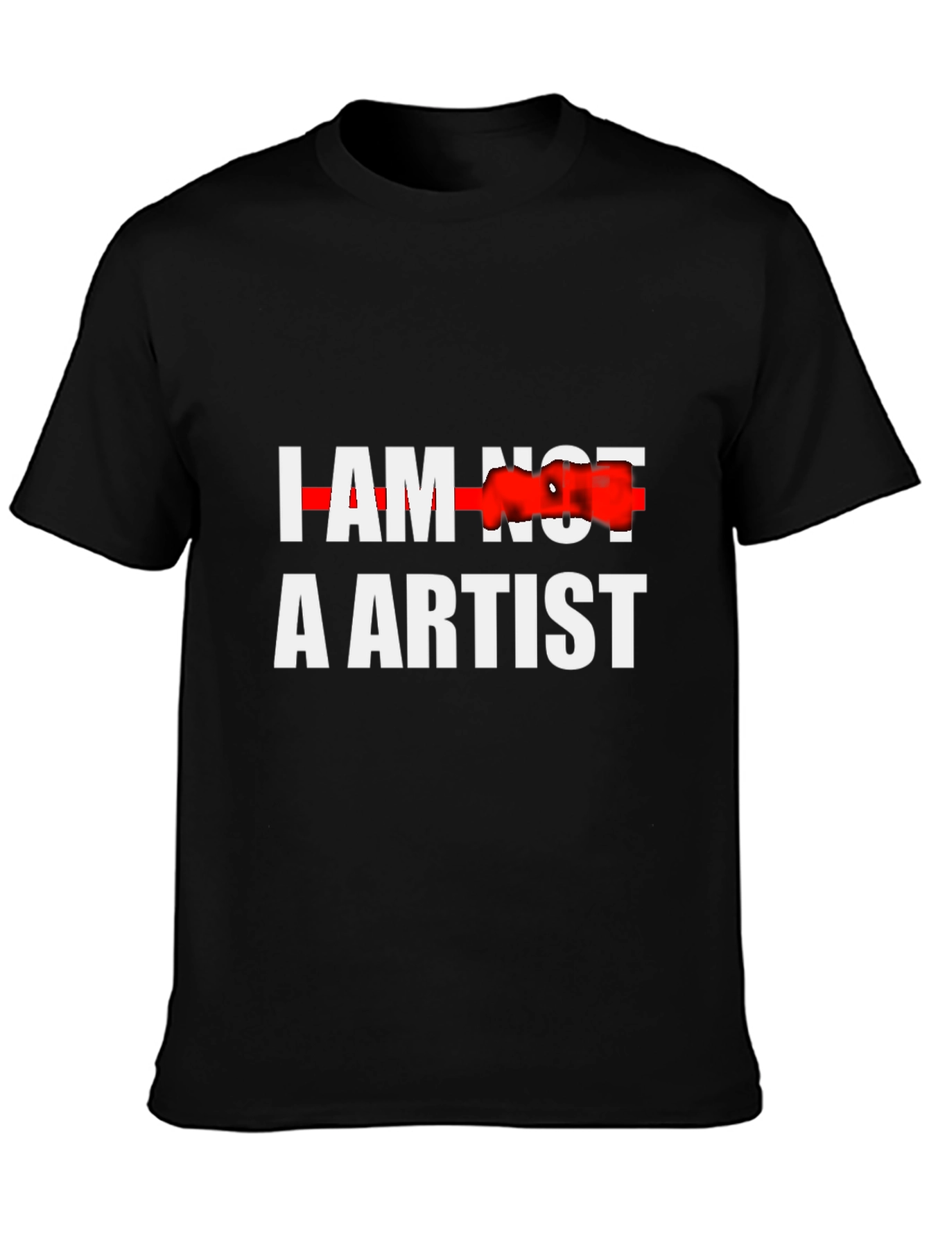 Black I Am Not An Artist Graphic Tee - Bold & Unique view 3