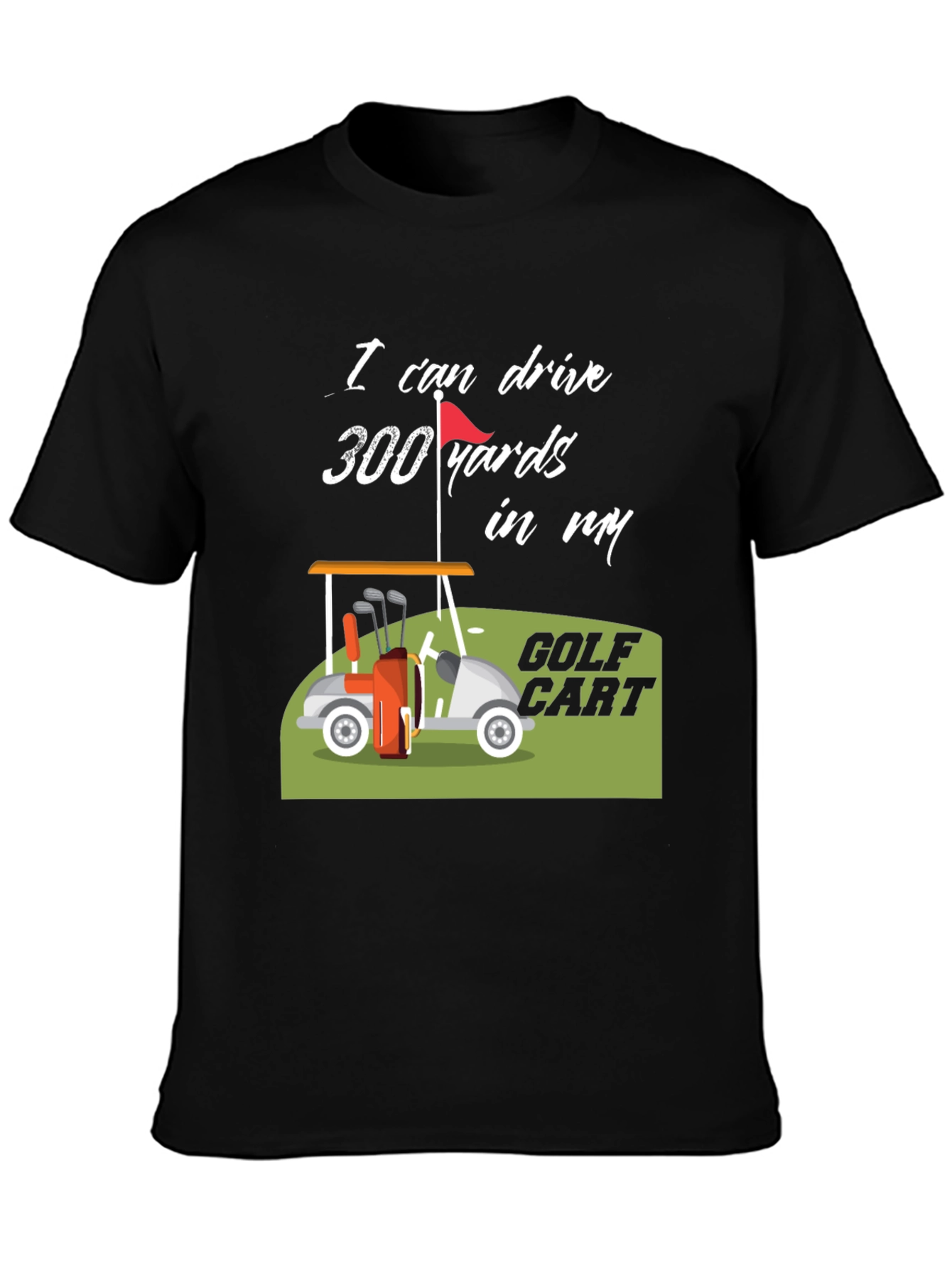 Black Golf Cart 300 Yards Funny T-Shirt view 3