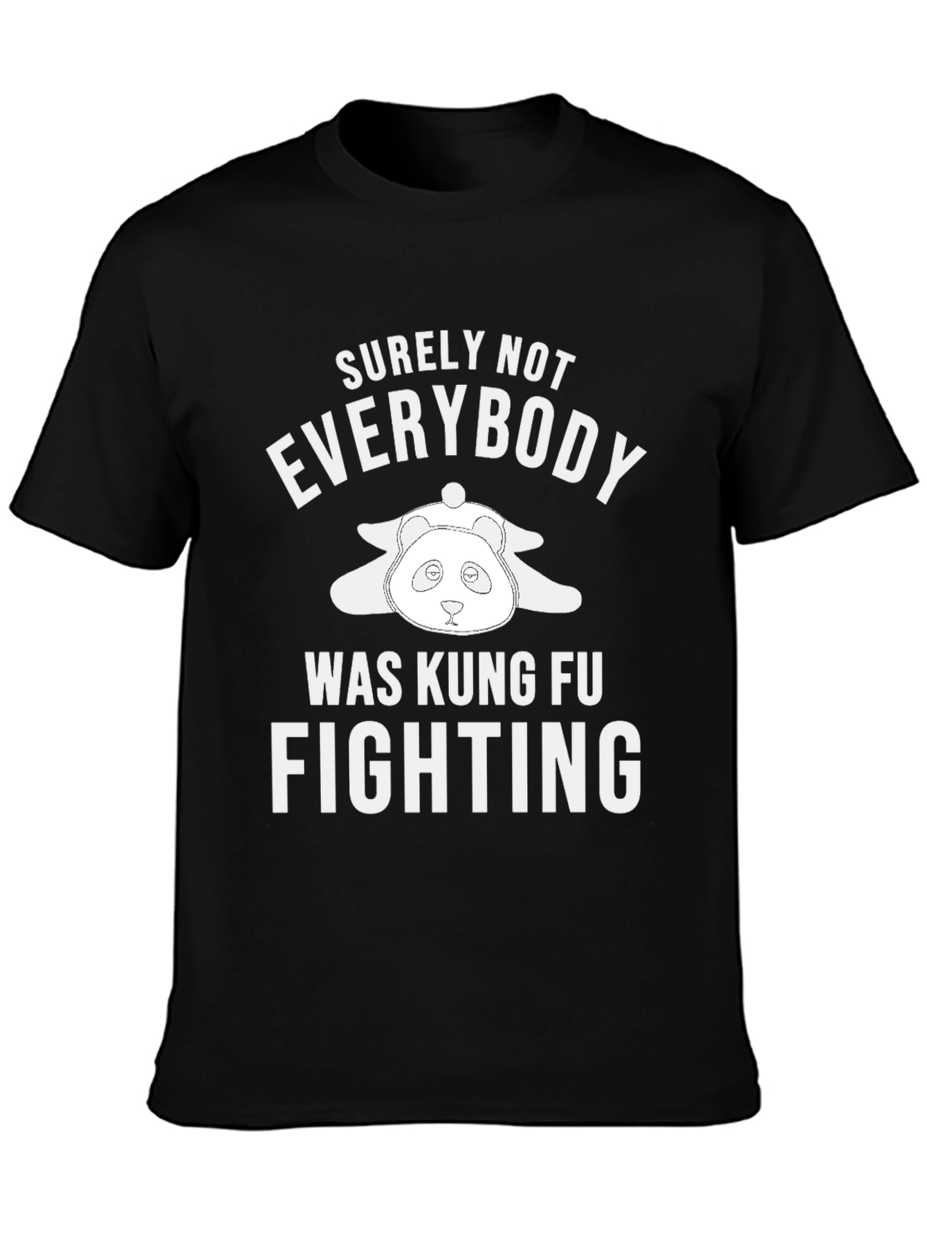 Black Surely Not Everybody Was Kung Fu Fighting Graphic Tee view 3