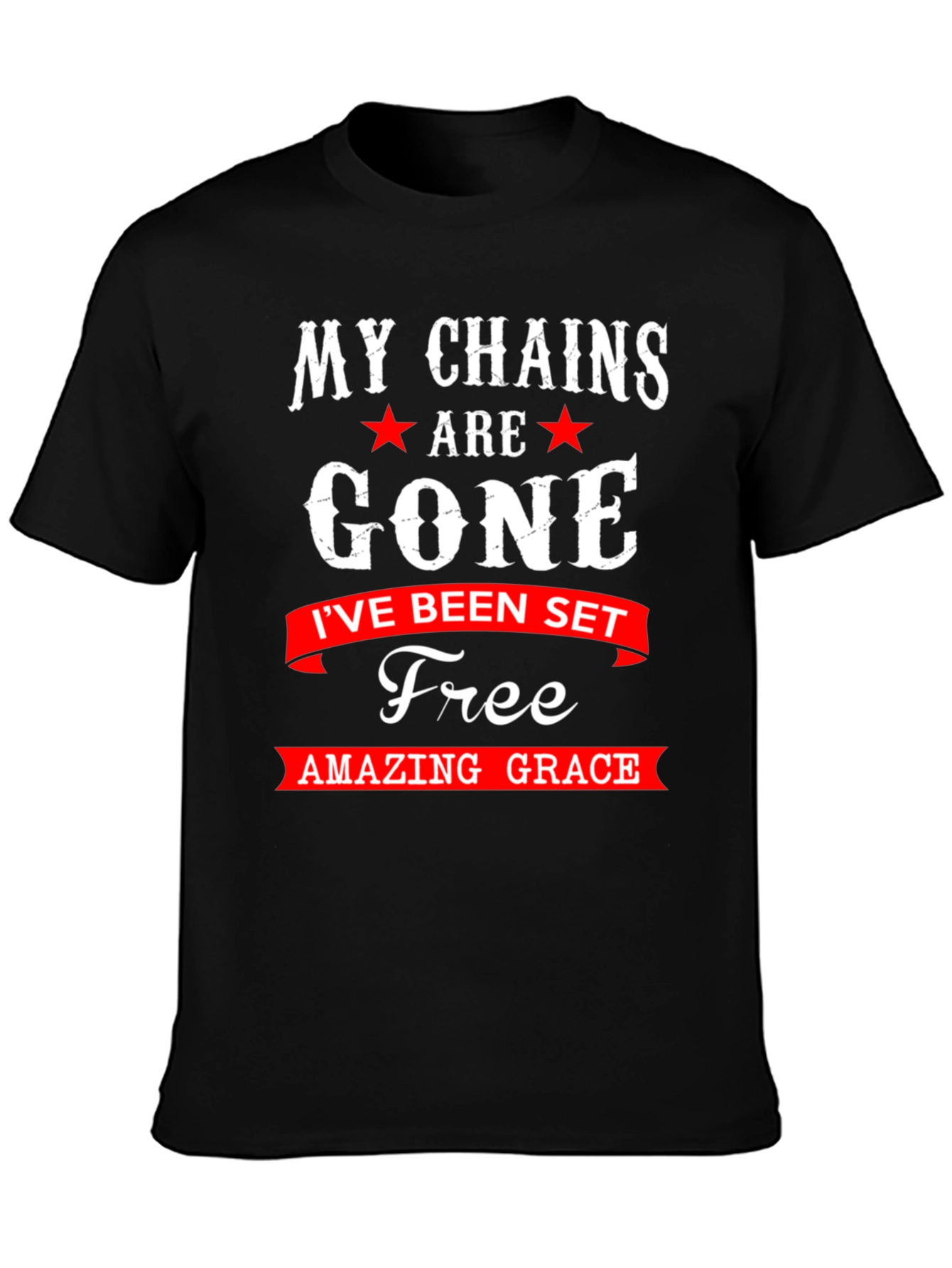 Black My Chains are Gone T-Shirt - Amazing Grace view 3