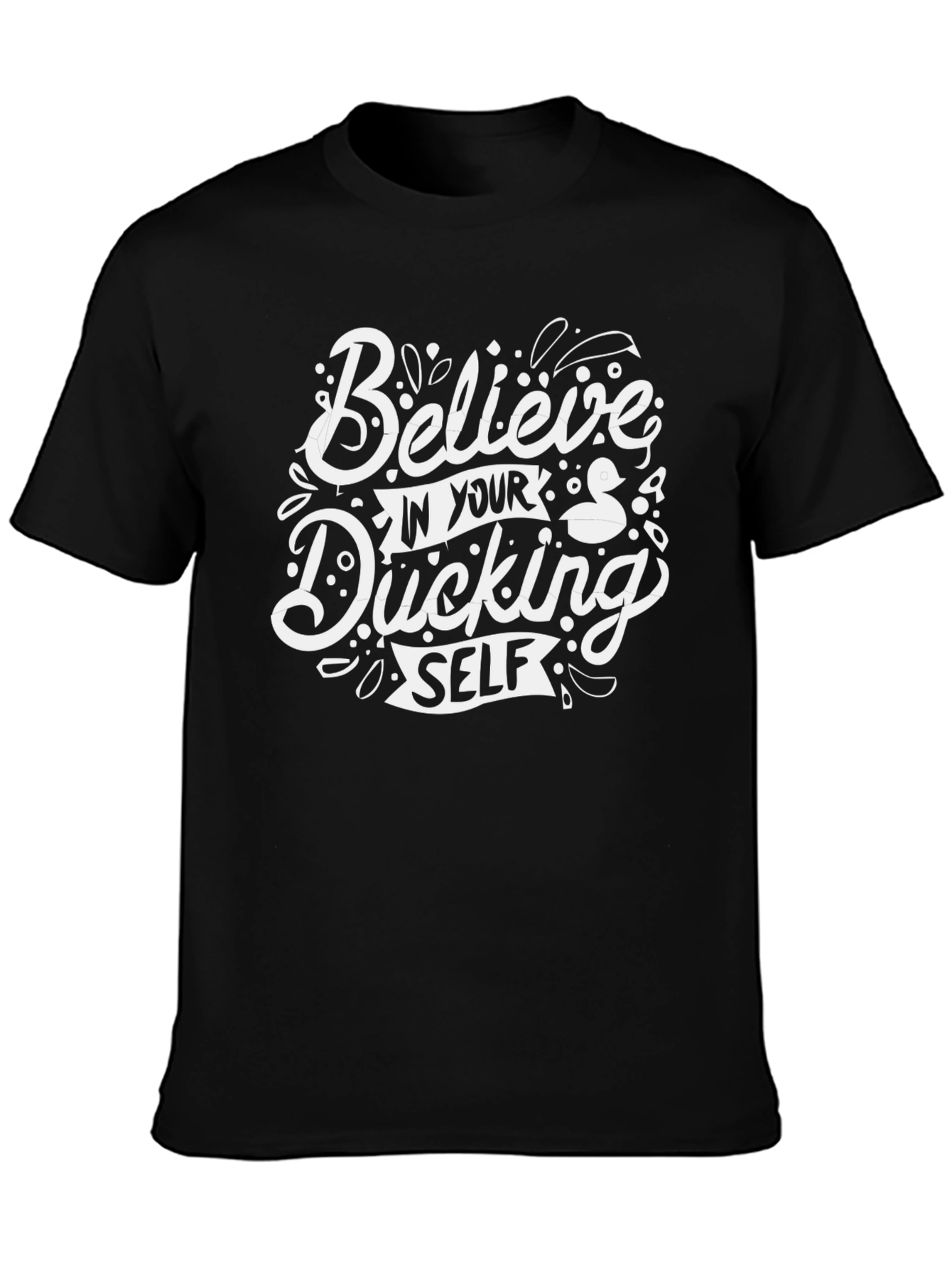 Black Believe in Your Ducking Self Black Graphic T-Shirt view 3