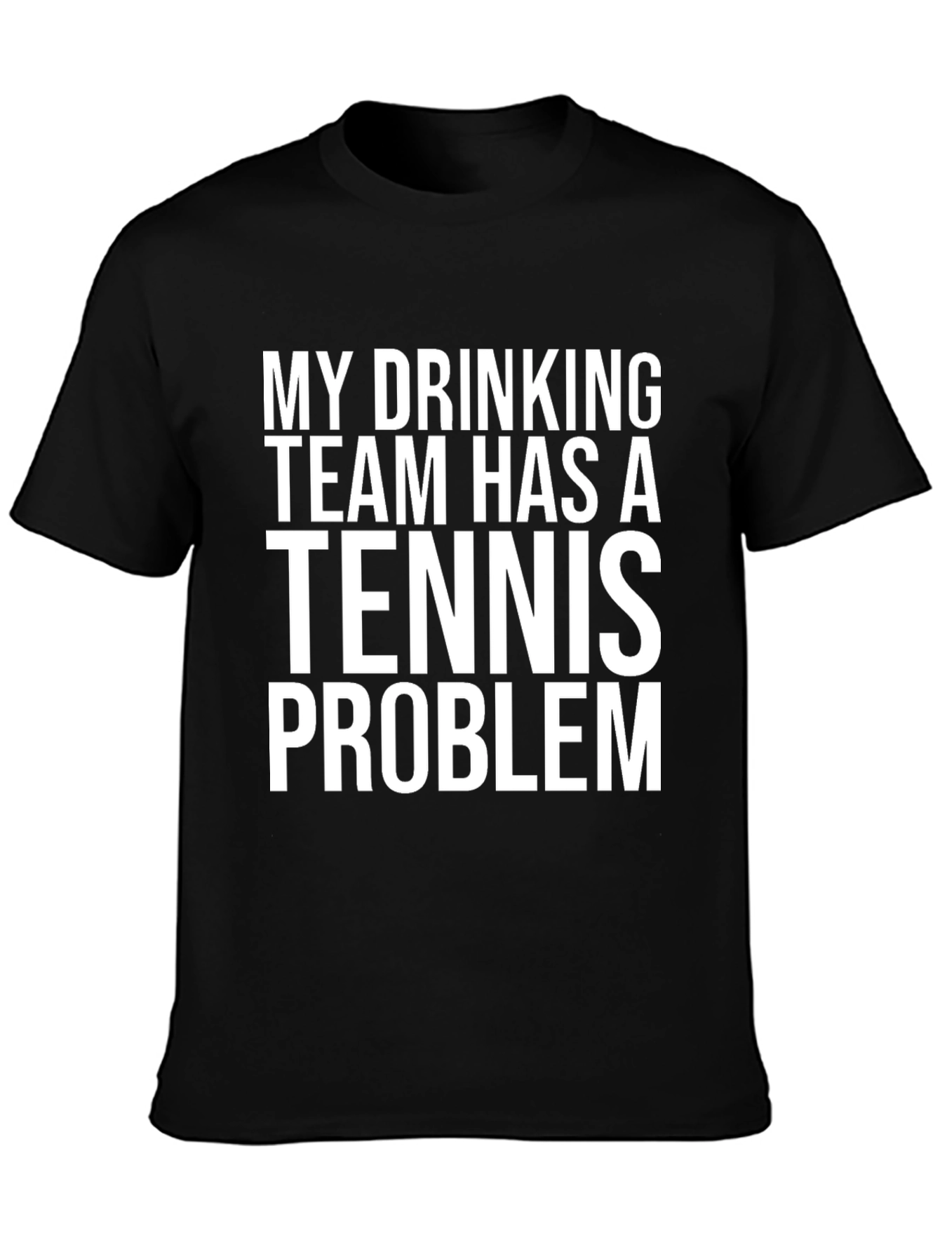 Black Drinking Team Tennis Problem Graphic Tee view 3
