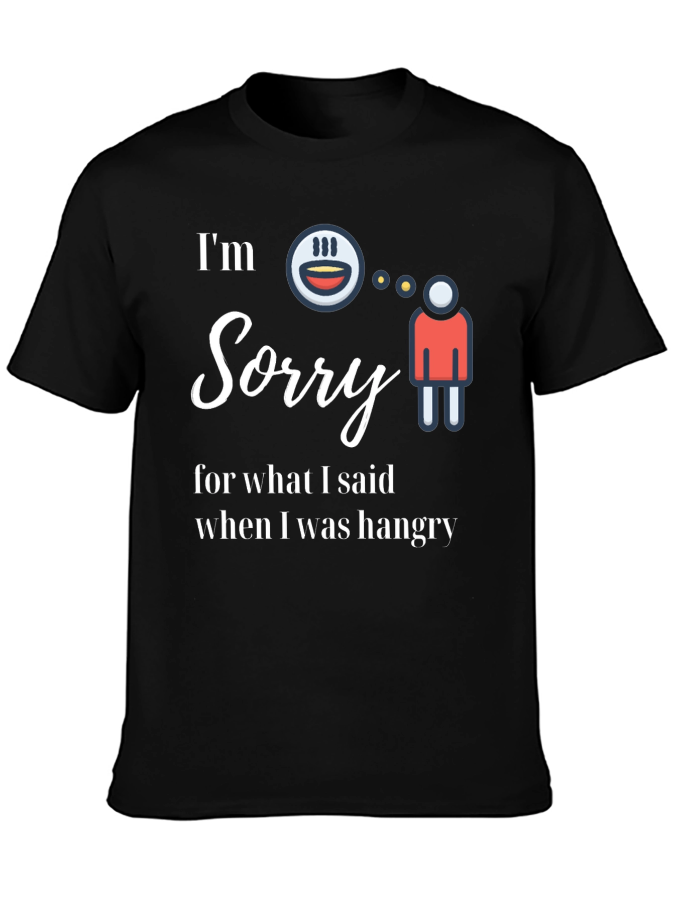 Black Funny "Hangry" Graphic Tee - I'm Sorry Shirt view 3