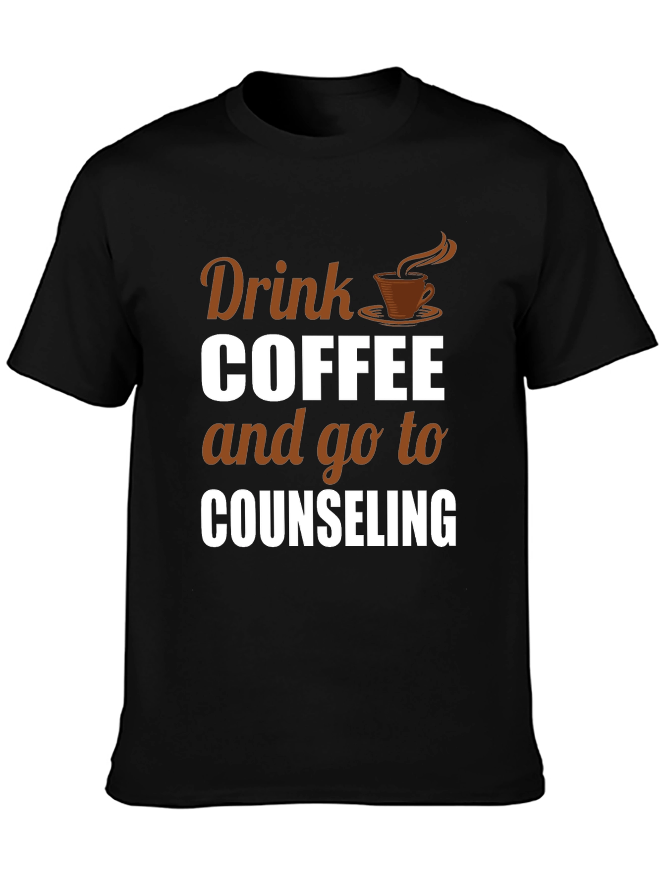 Black Drink Coffee Counseling T-Shirt view 3