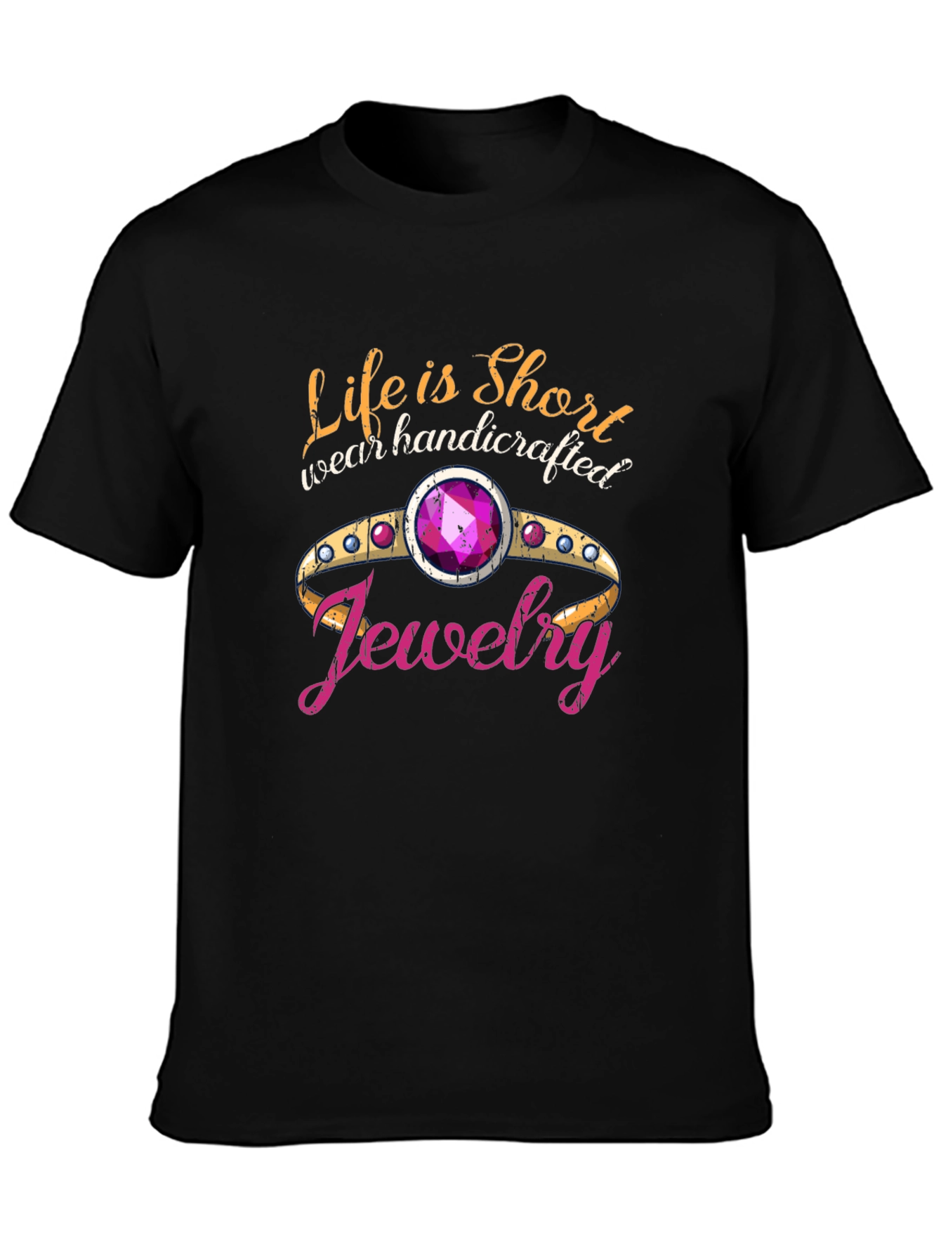 Black Life is Short Wear Handcrafted Jewelry Black T-Shirt view 3