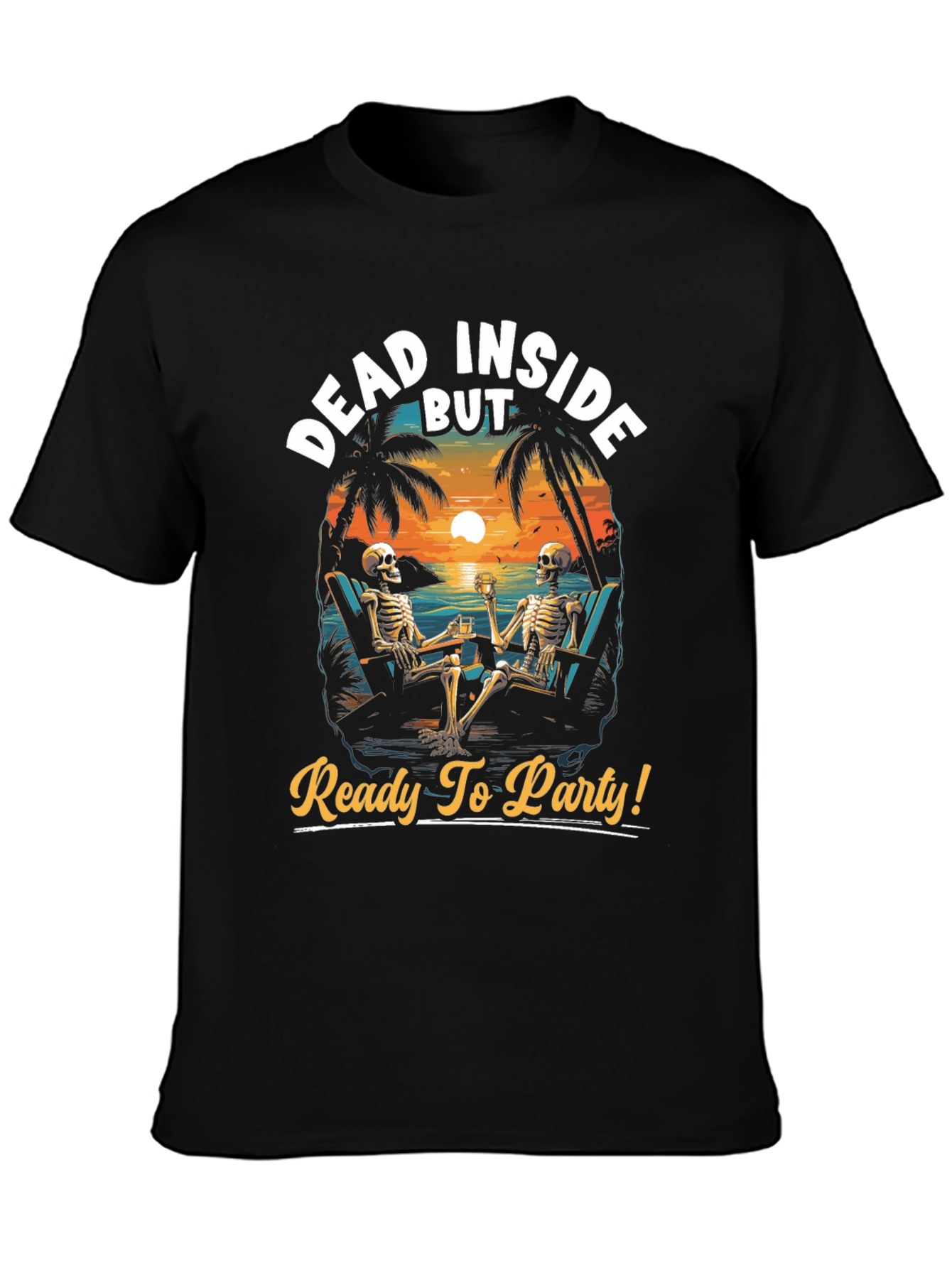 Black Dead Inside But Ready to Party T-Shirt view 3