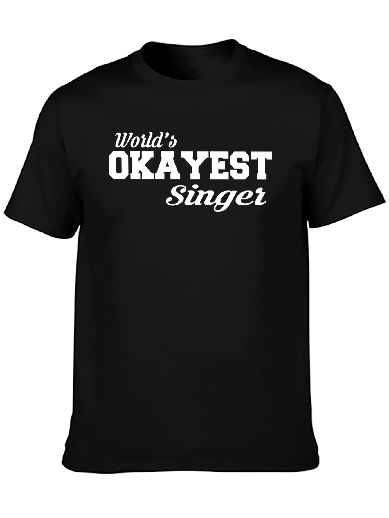 Black World's Okayest Singer Graphic Tee view 3