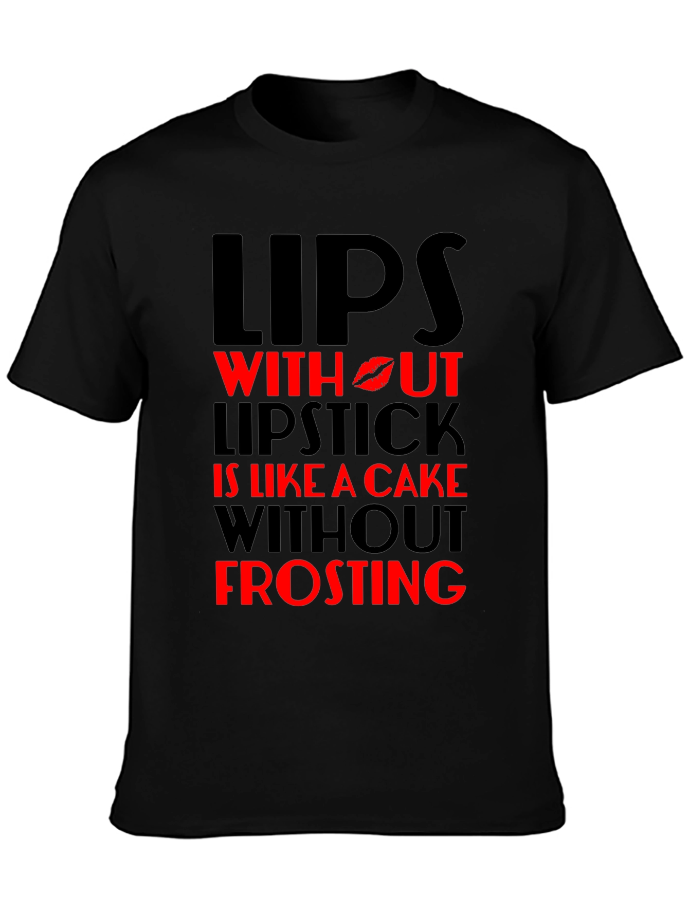 Black Lips Without Lipstick T-Shirt - Cake & Frosting view 3