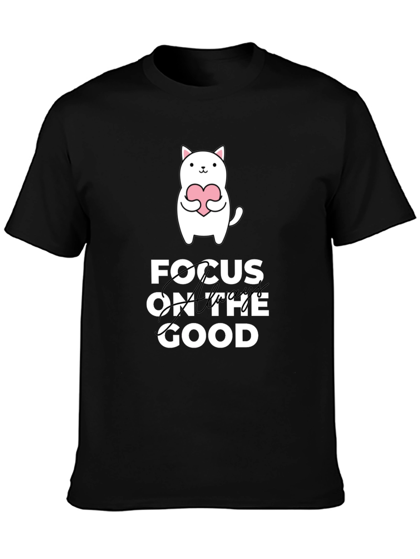 Black Focus on the Good T-Shirt - Cute Cat Design view 3