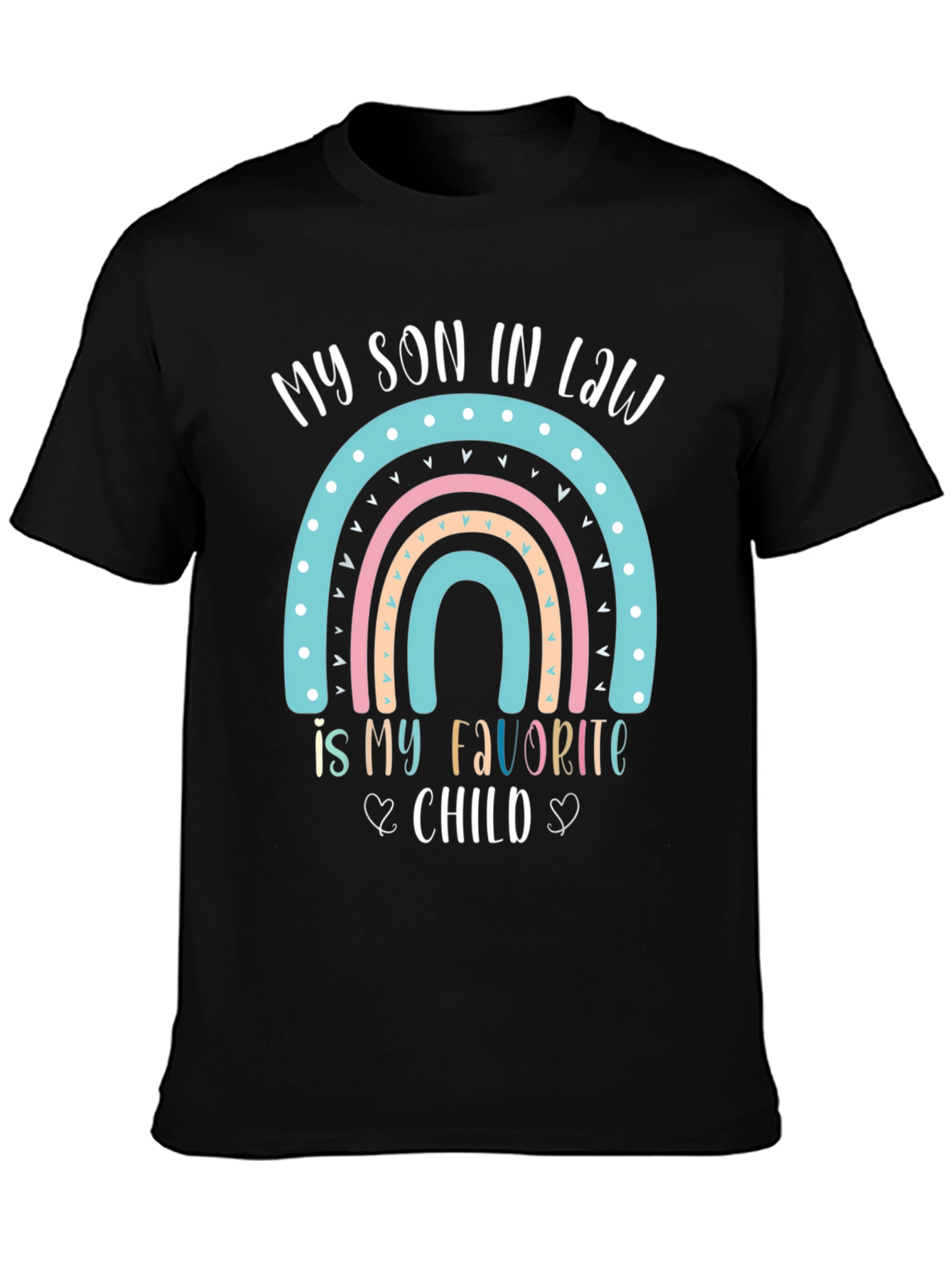 Black My Son In Law Favorite Child Rainbow T-Shirt view 3