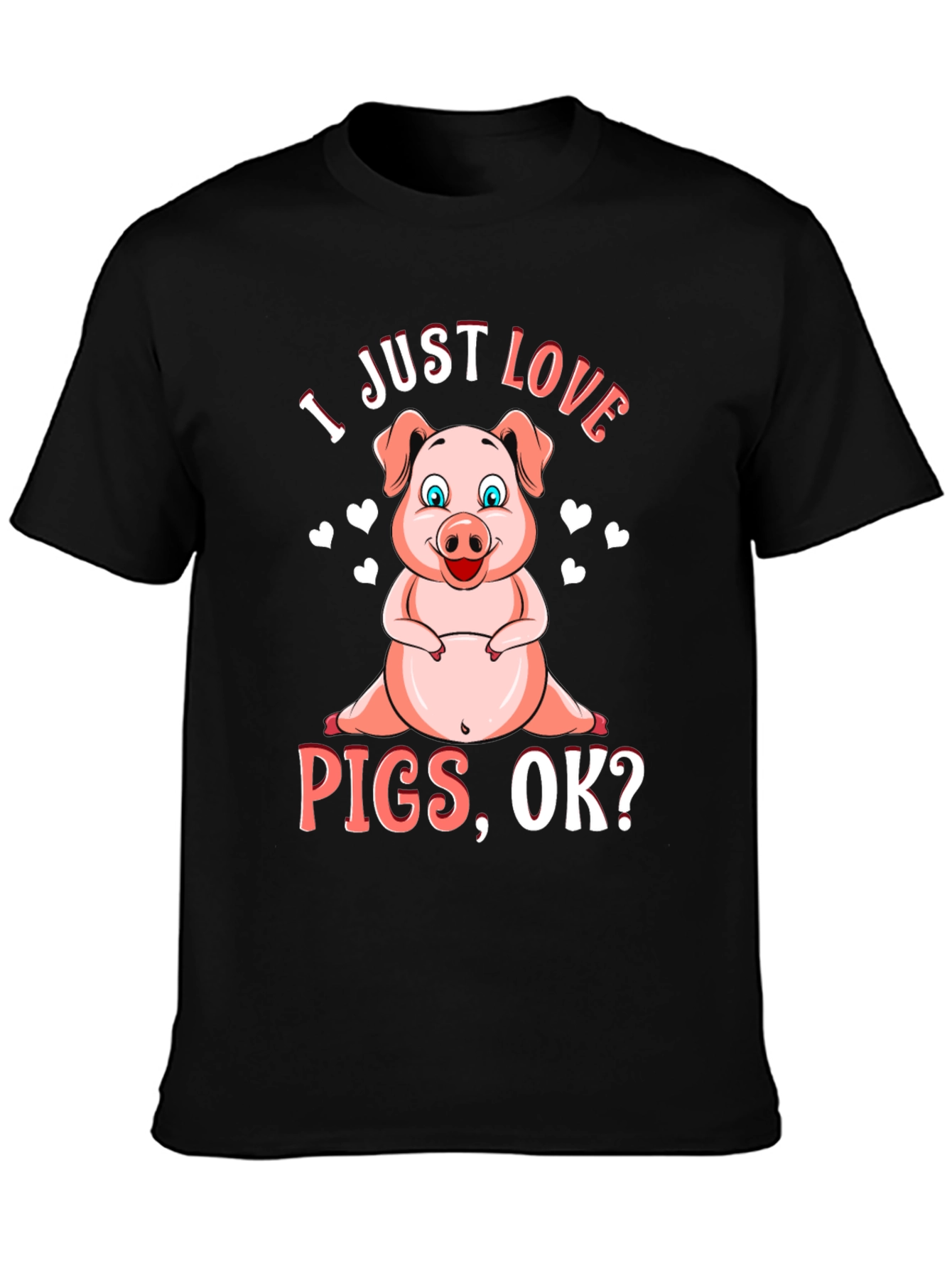 Black I Just Love Pigs Black T-Shirt Animal Lover Tee view 3
