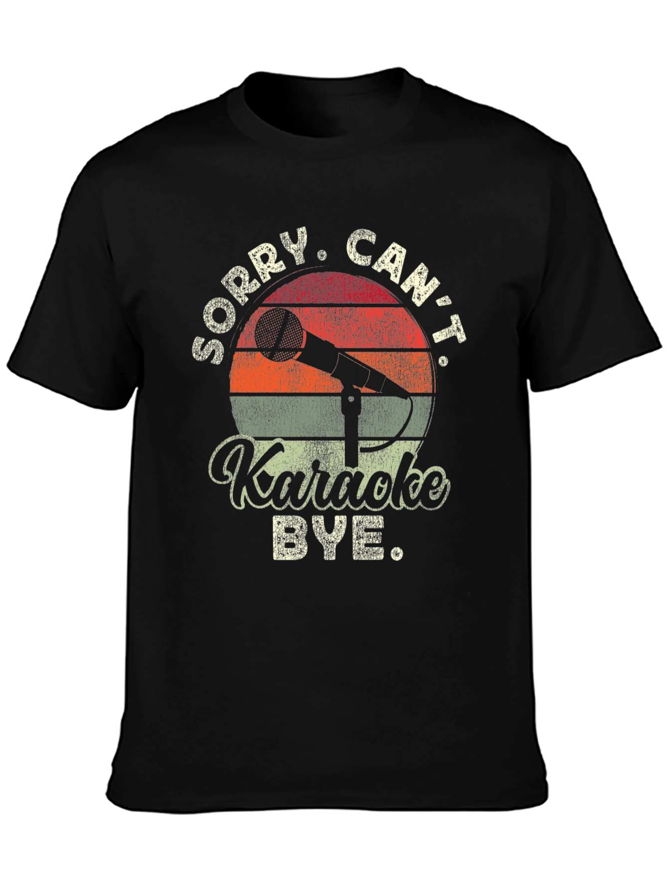 Black Karaoke T-Shirt: Sorry, Can't, Bye view 3