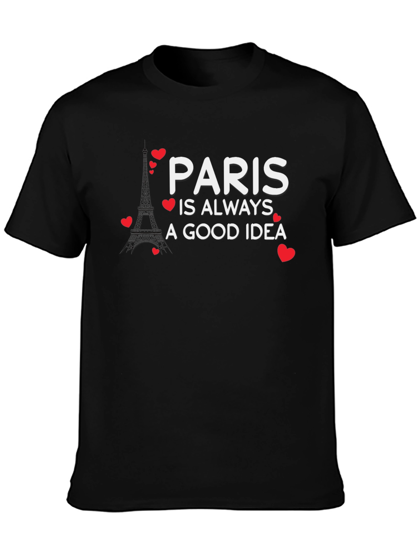 Black Paris is Always a Good Idea Graphic Tee view 3