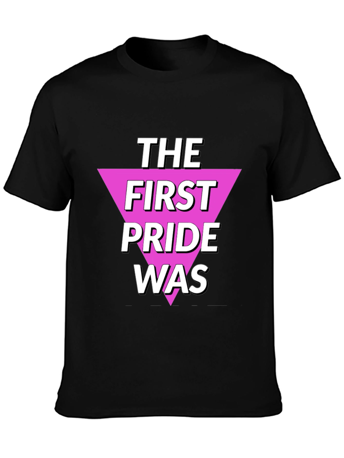 Black The First Pride Was Graphic Tee view 3