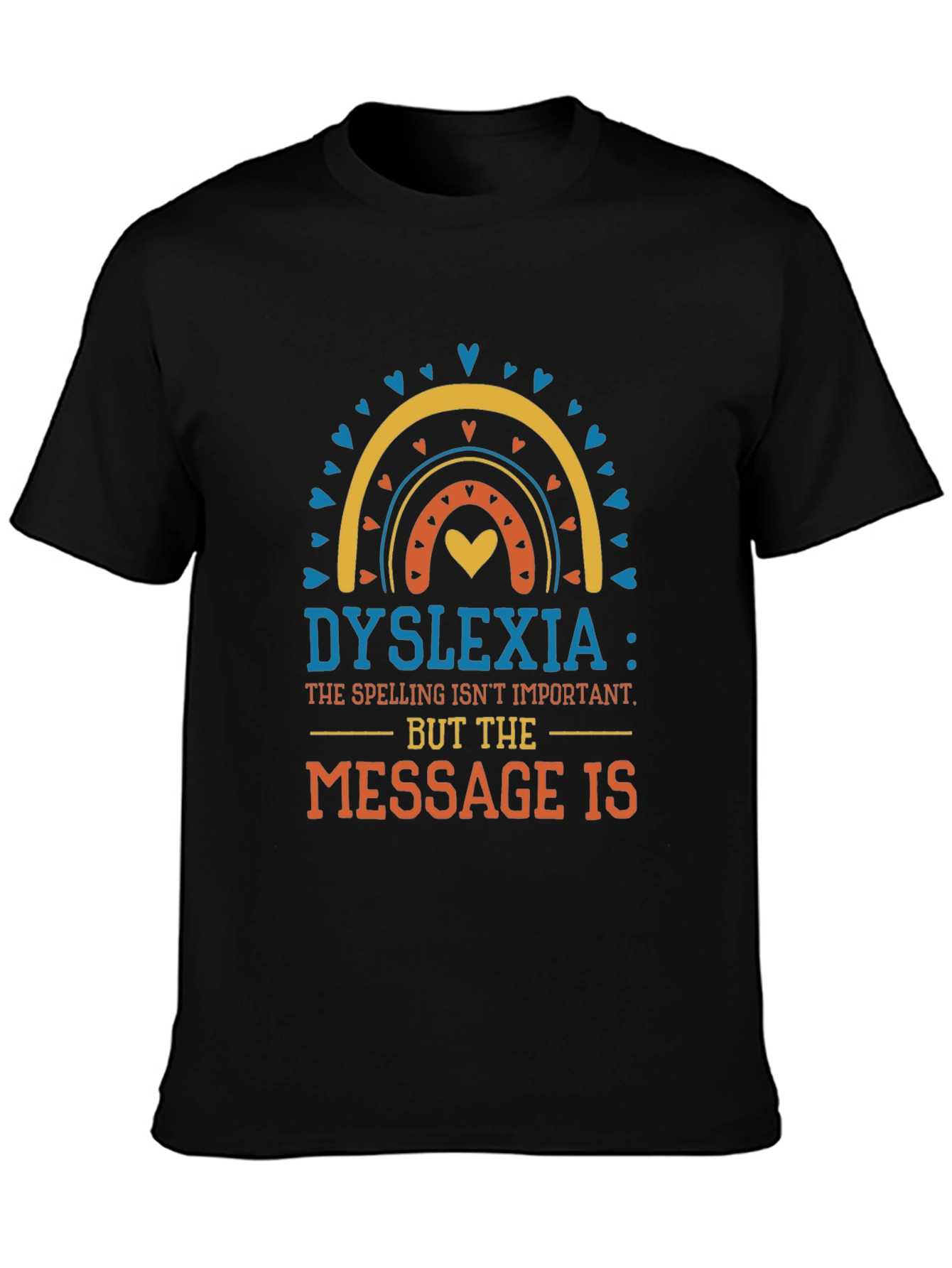 Black Dyslexia Awareness T-Shirt: Spelling Isn't Important view 3