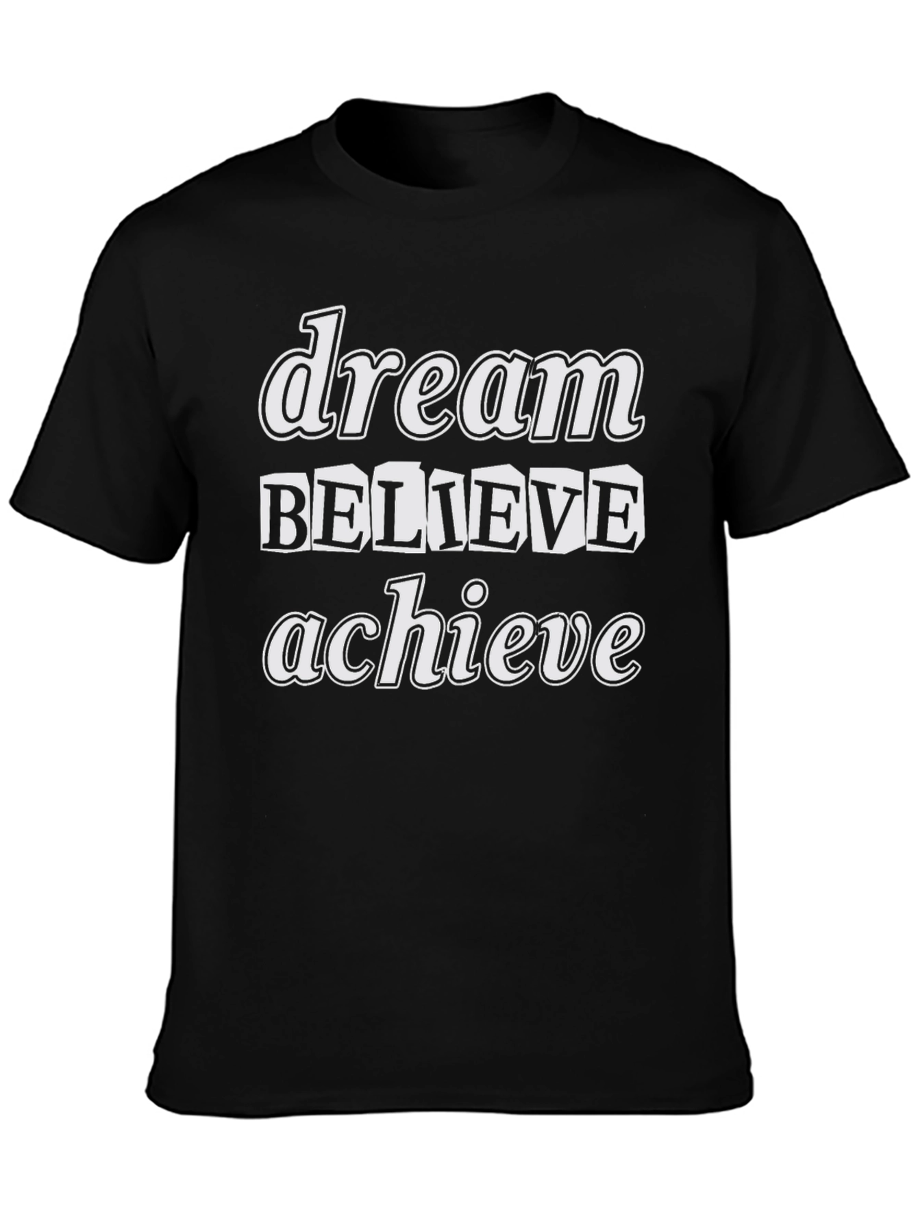 Black Dream Believe Achieve Graphic T-Shirt view 3