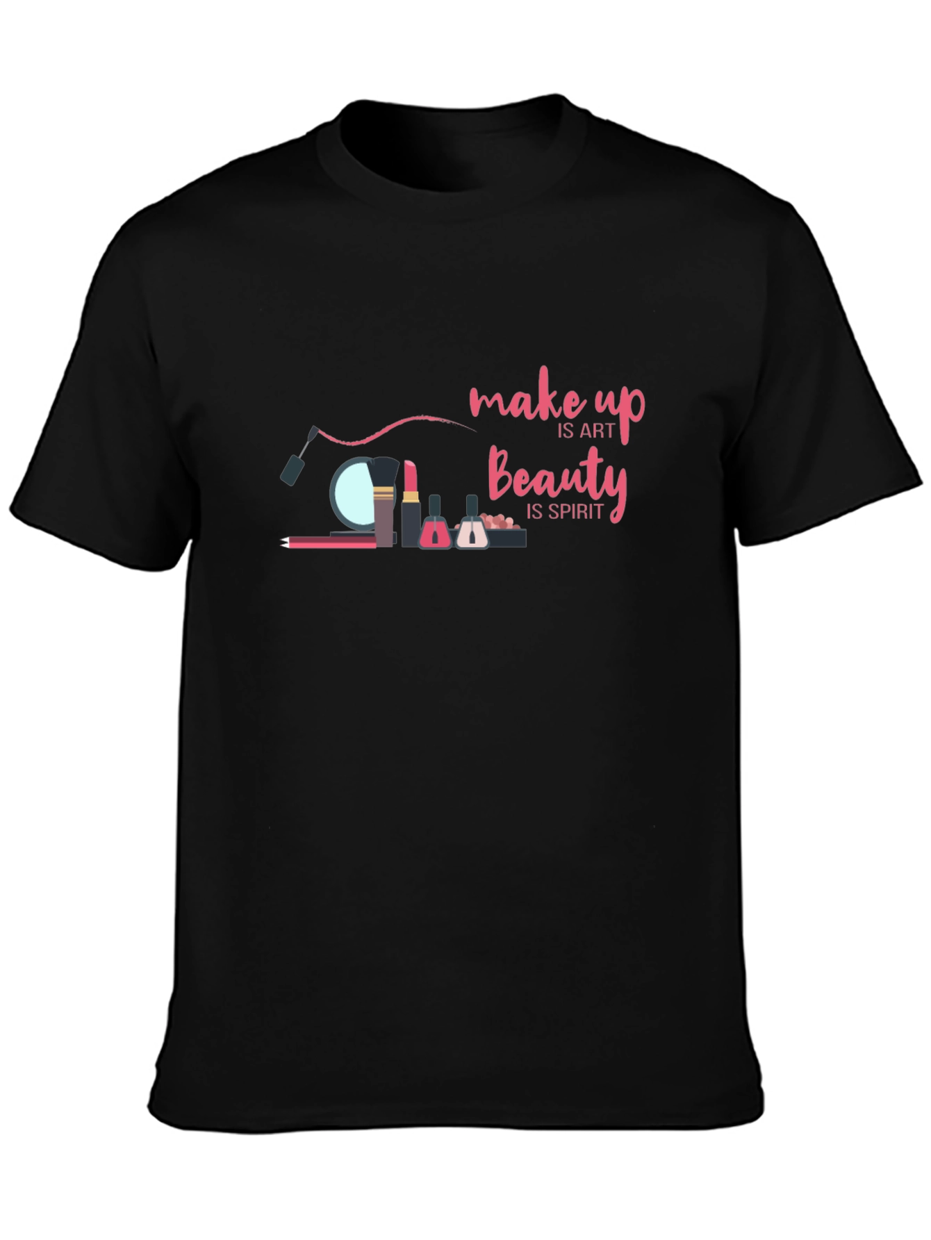 Black Makeup is Art T-Shirt - Beauty and Spirit Design view 3