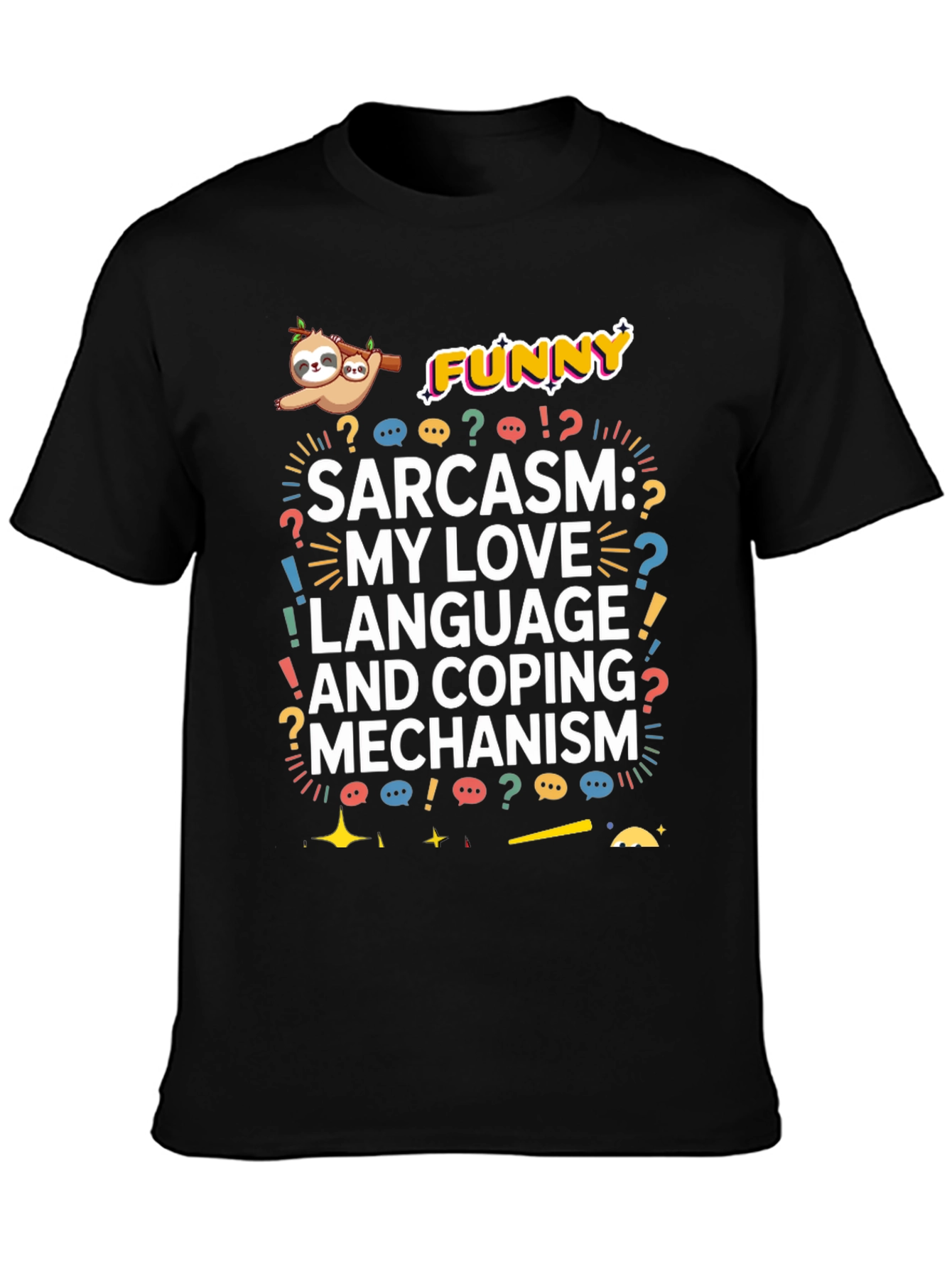 Black Funny Sarcasm Coping Mechanism Graphic Tee view 3